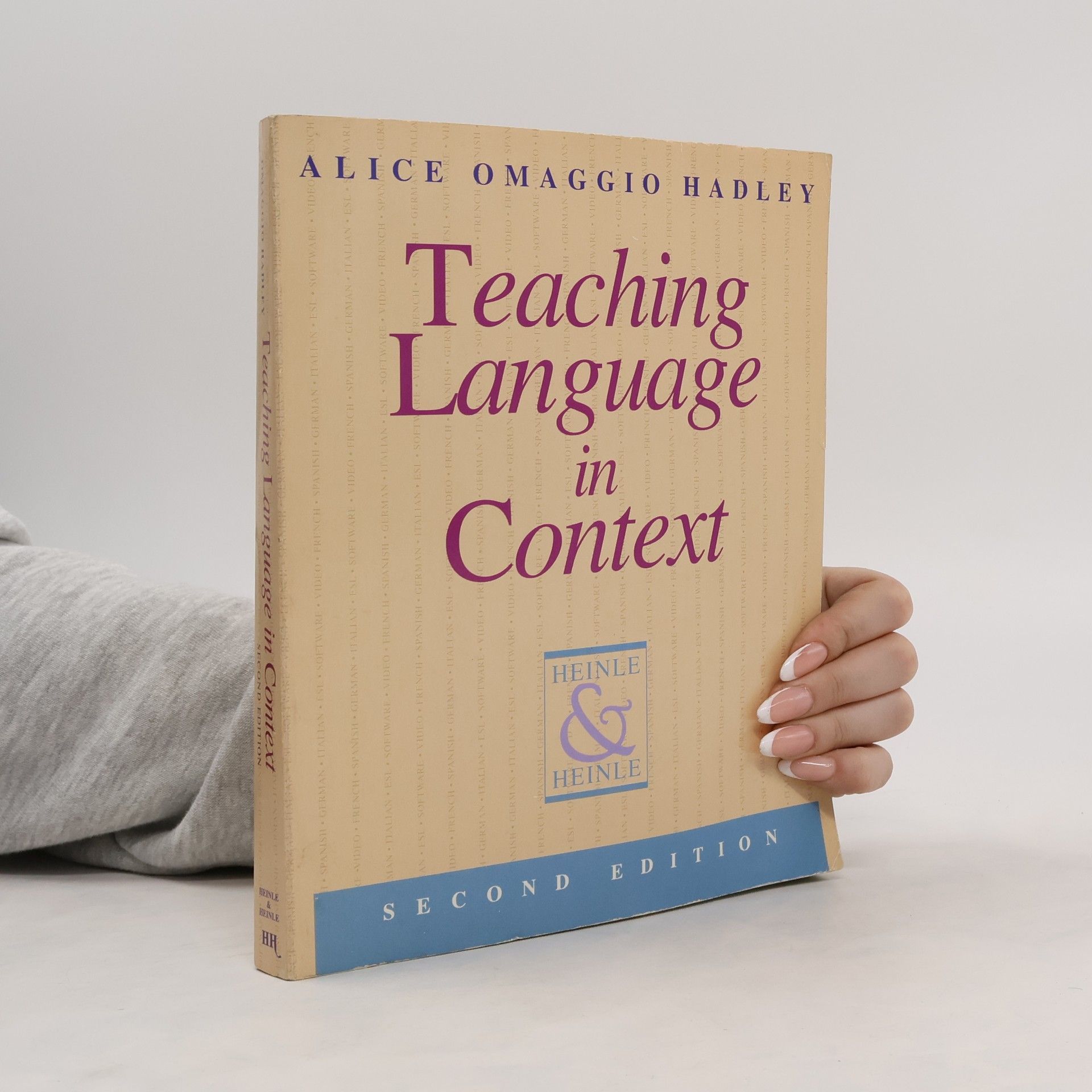 Alice C. Omaggio Hadley Teaching Language in Context