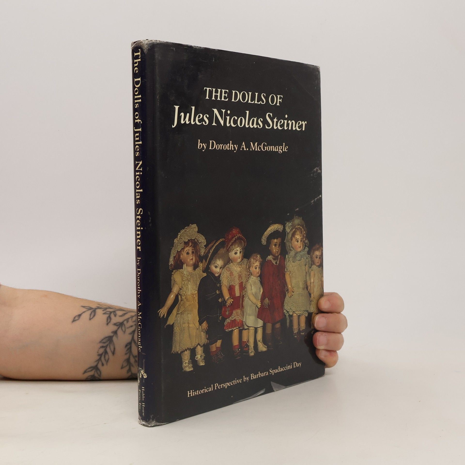 Dorothy A. McGonagle The Dolls of Jules Nicolas Steiner