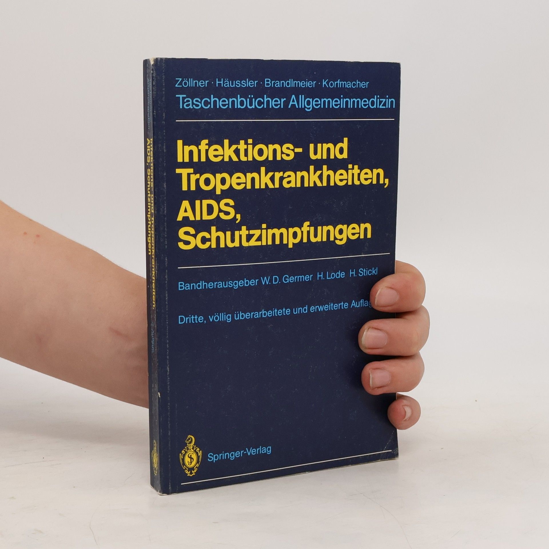 W. D. Germer Infektions- und Tropenkrankheiten, AIDS, Schutzimpfungen