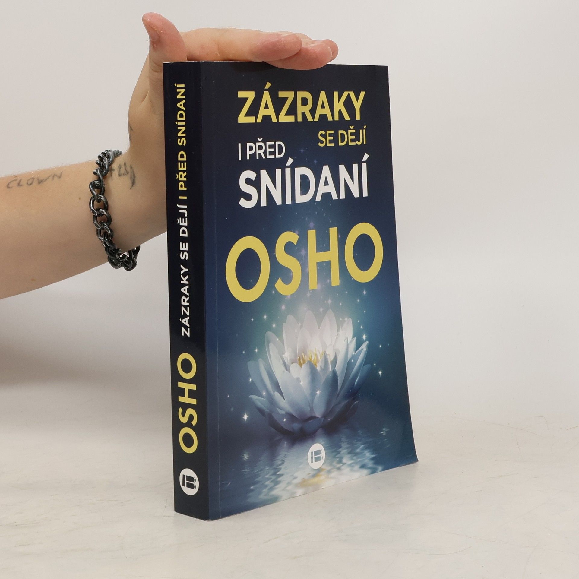 Osho Zázraky se dějí před snídaní