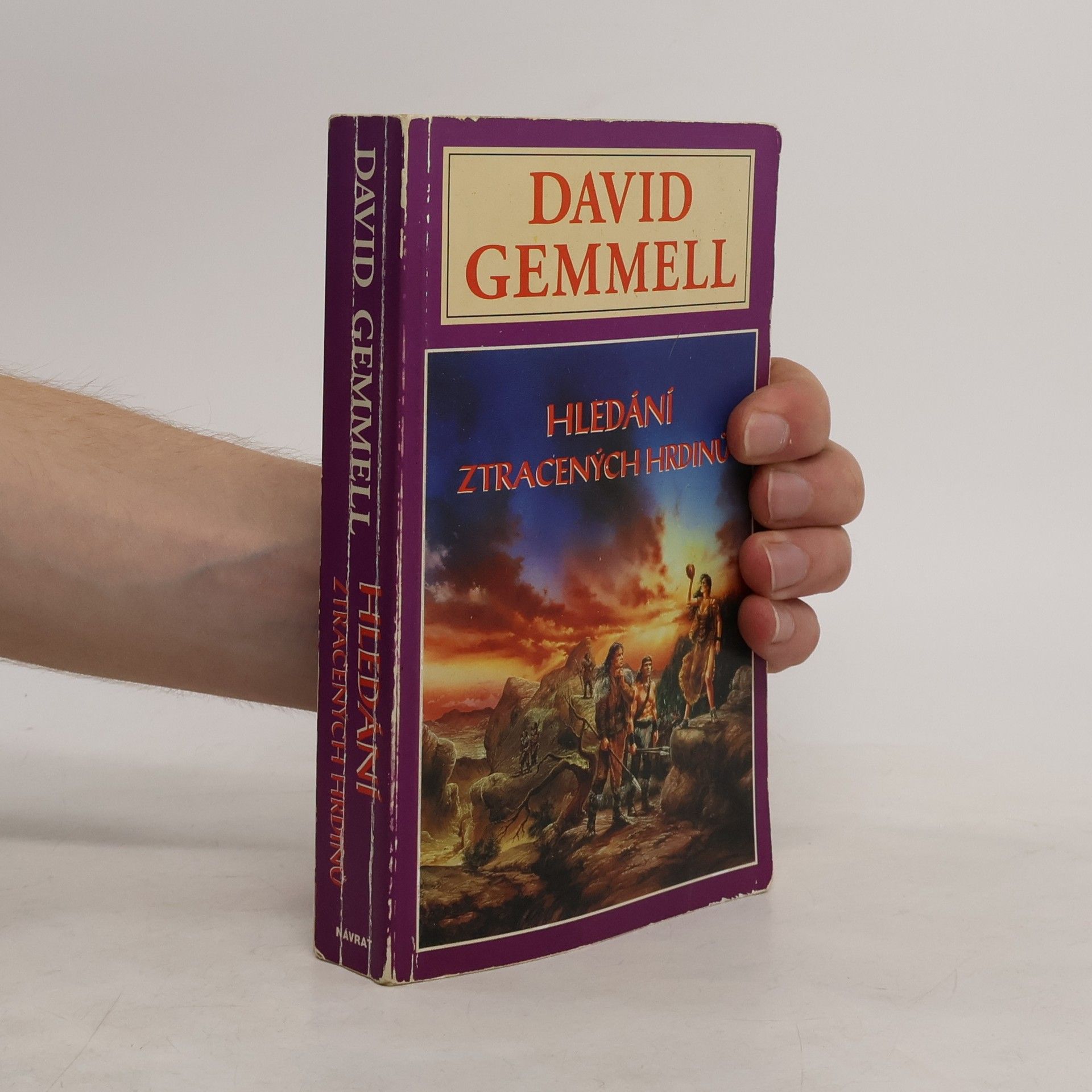 David Gemmell Hledání ztracených hrdinů