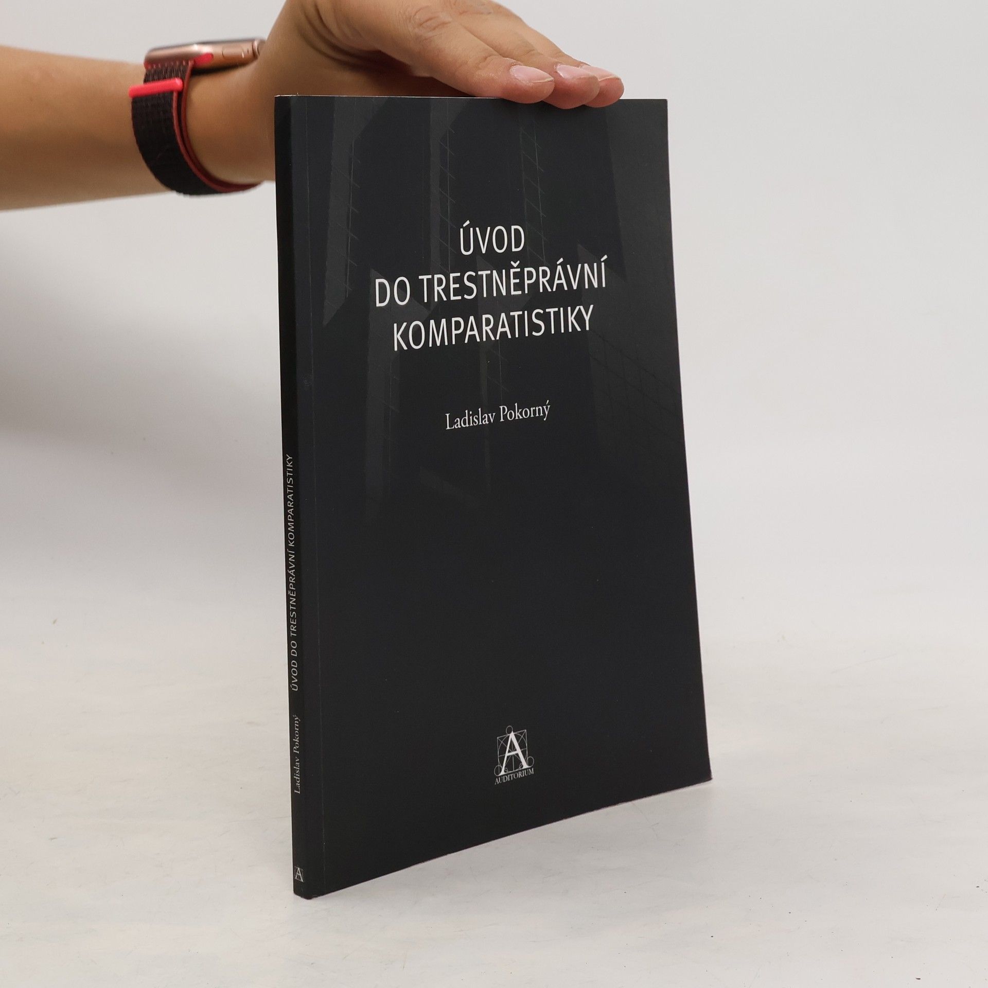 Ladislav Pokorný Úvod do trestněprávní komparatistiky