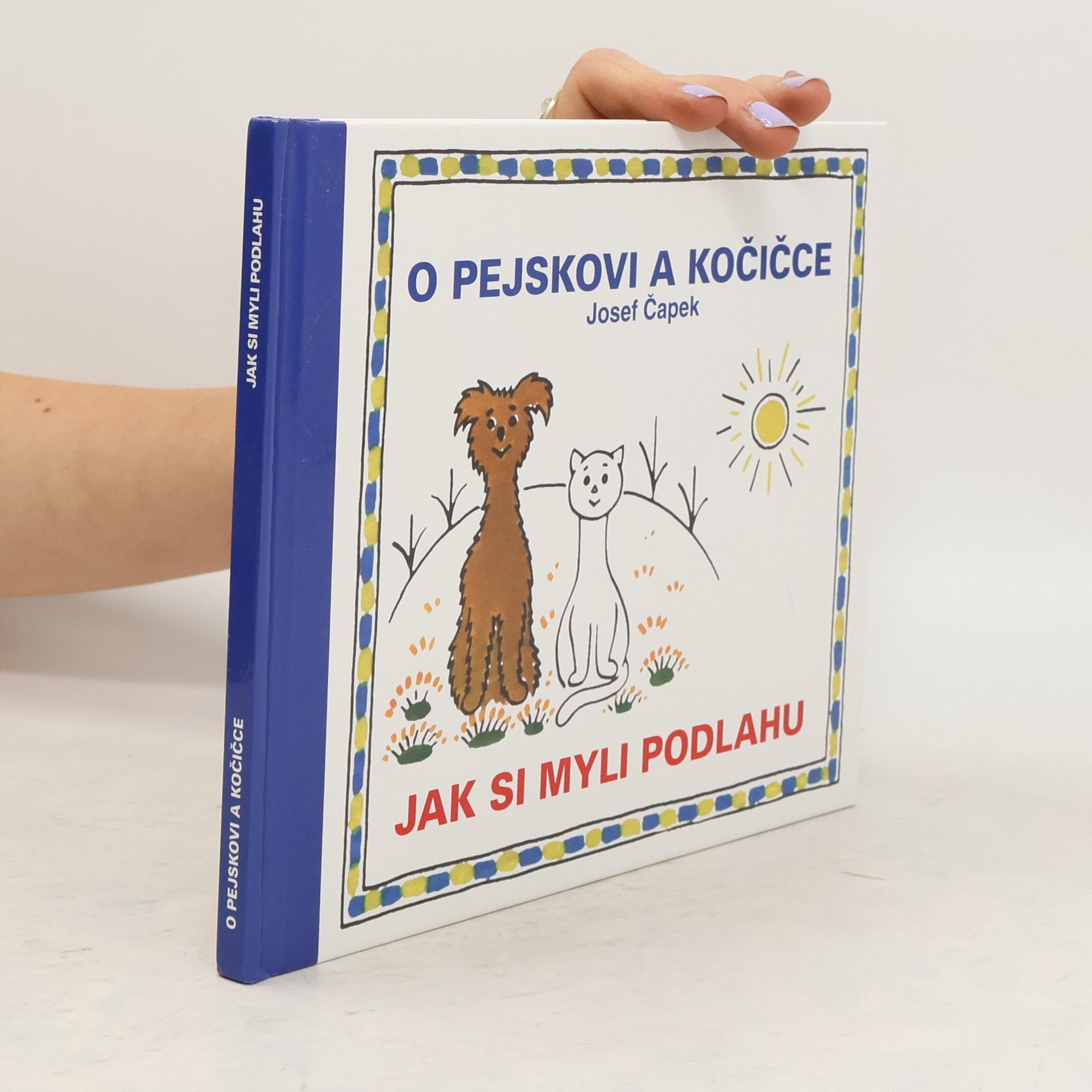Josef Čapek O pejskovi a kočičce. Jak si myli podlahu