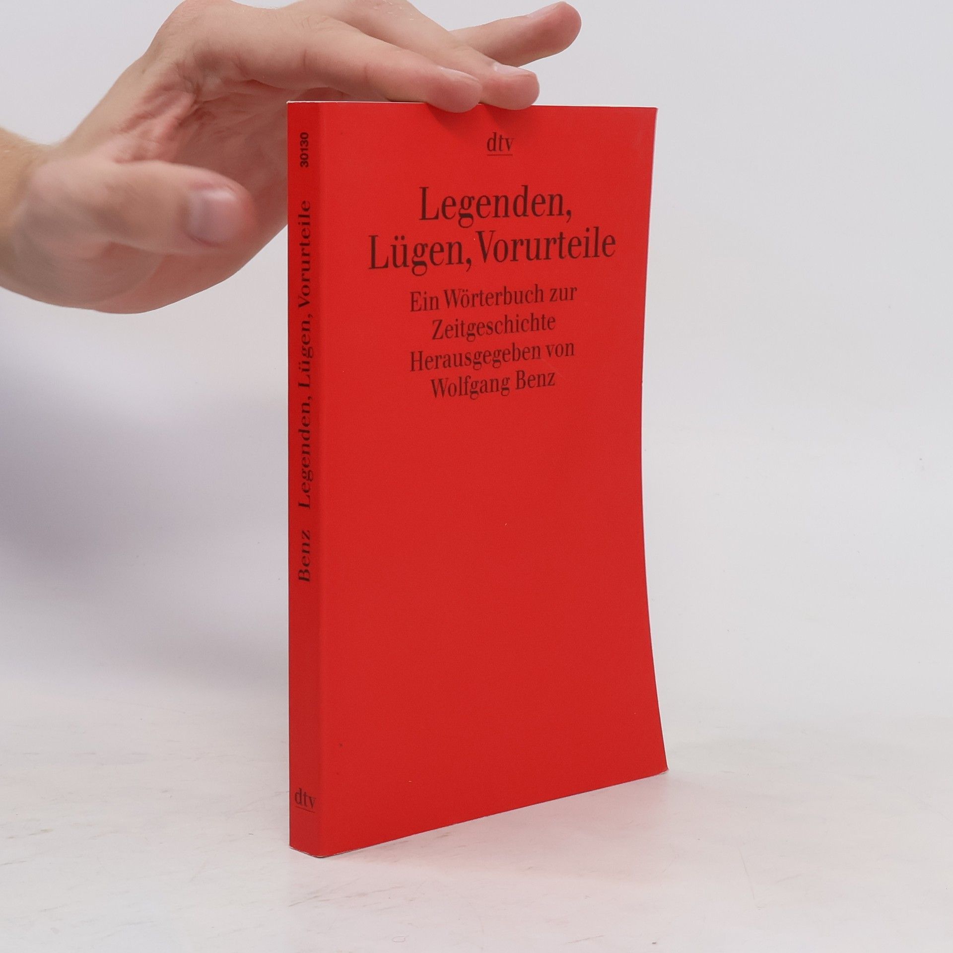 Wolfgang J. Mommsen Legenden, Lügen, Vorurteile. Ein Wörterbuch zur Zeitgeschichte
