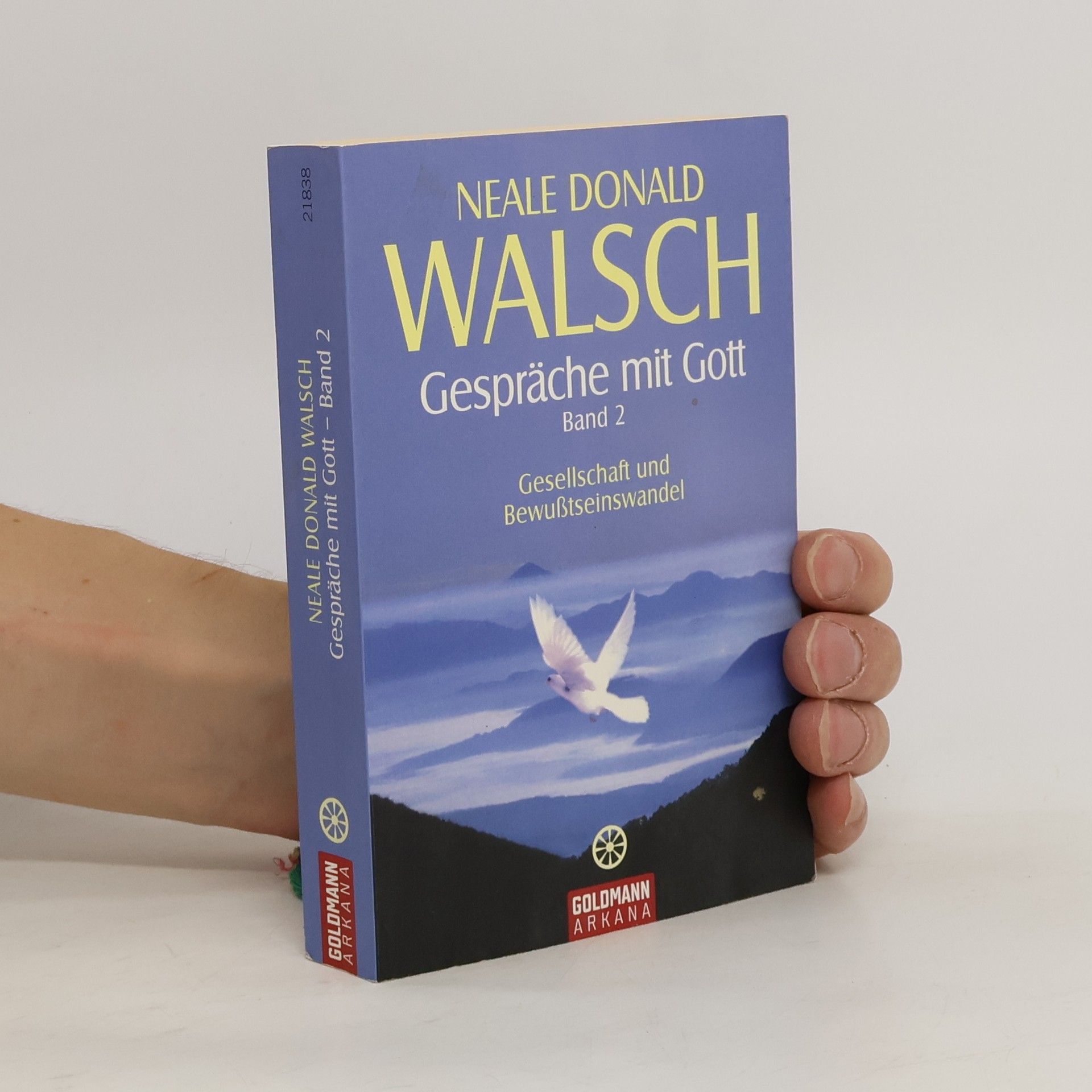 Neale Donald Walsch Gespräche mit Gott
