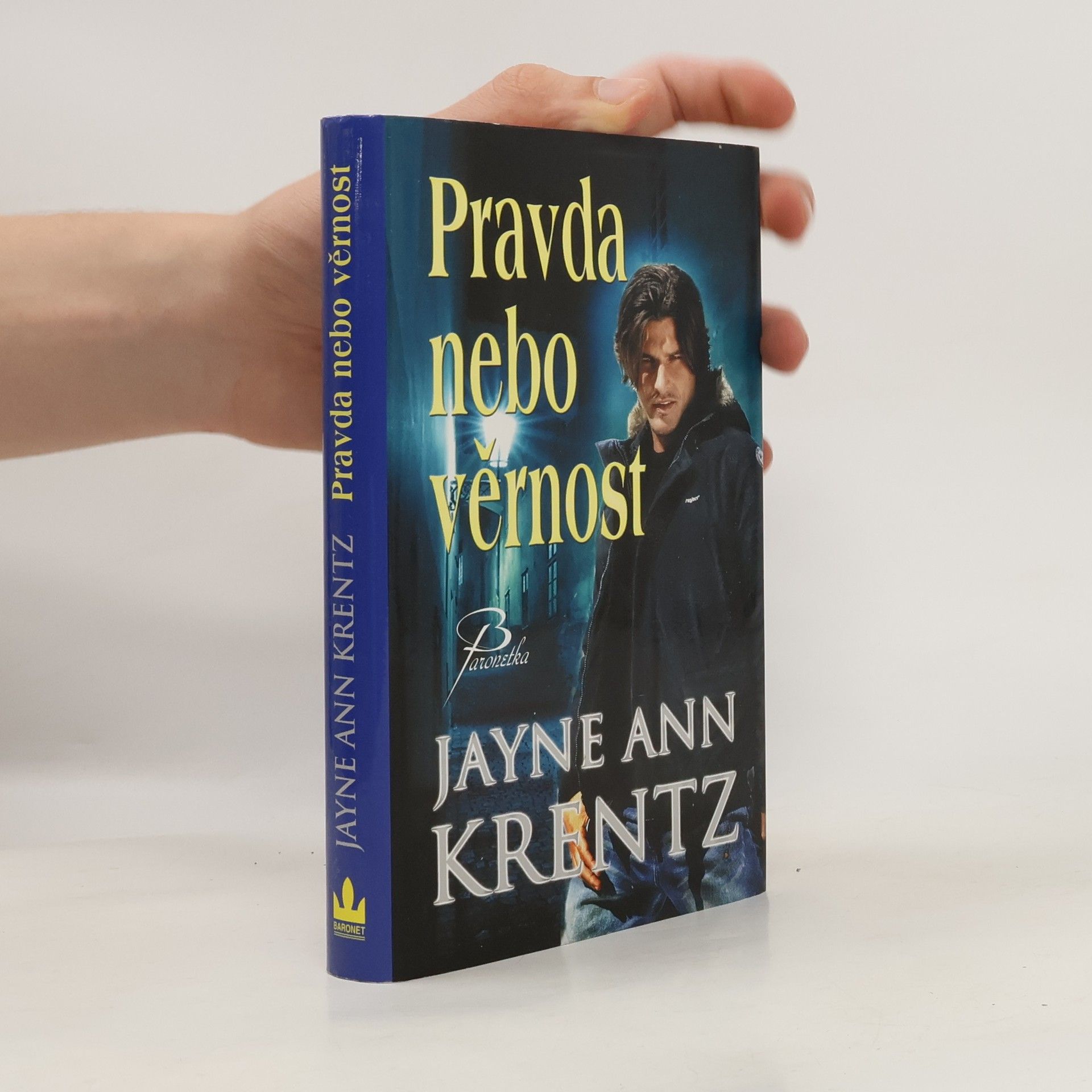 Jayne Ann Krentz Pravda nebo věrnost. druhá část trilogie Whispering springs