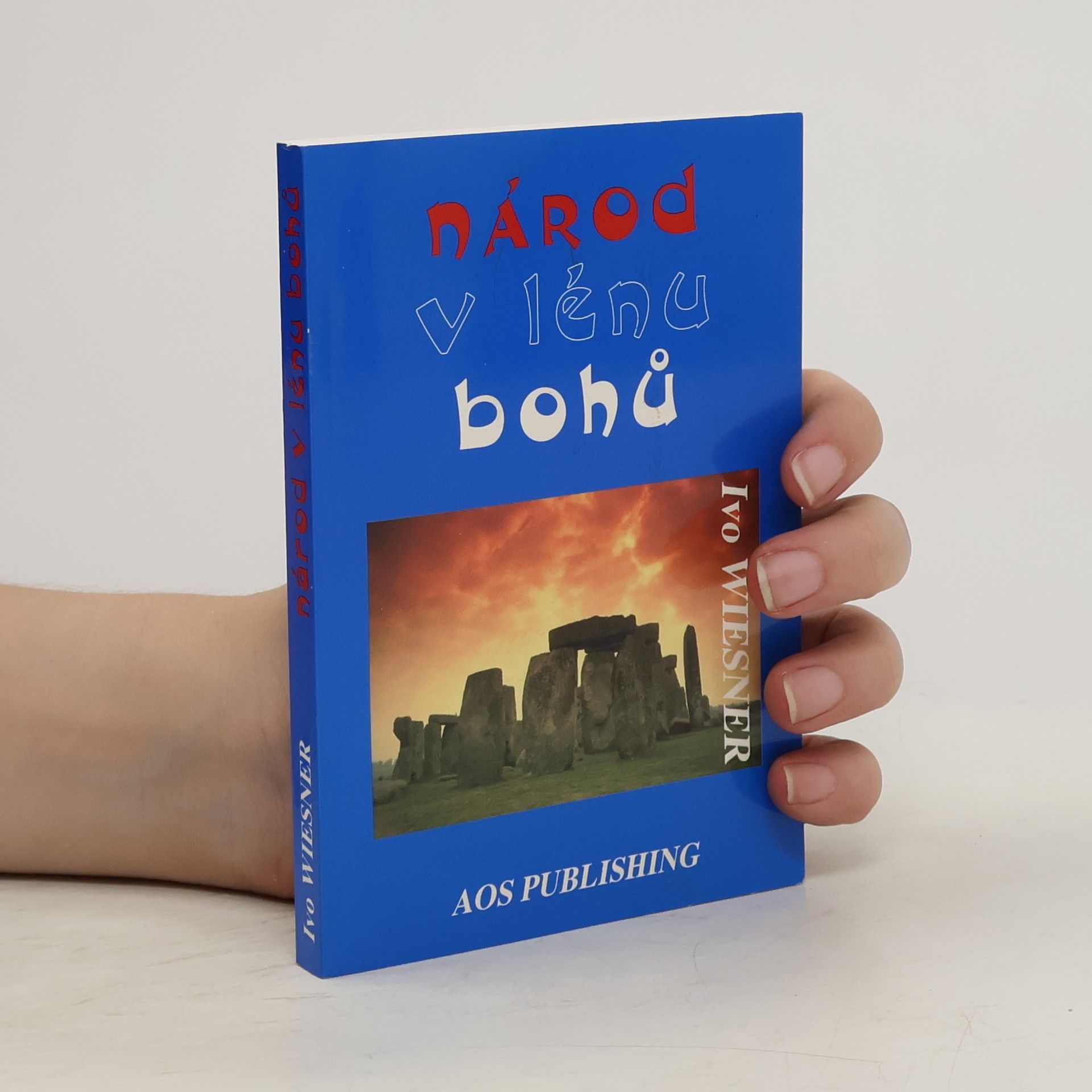 Ivo Wiesner Národ v lénu bohů