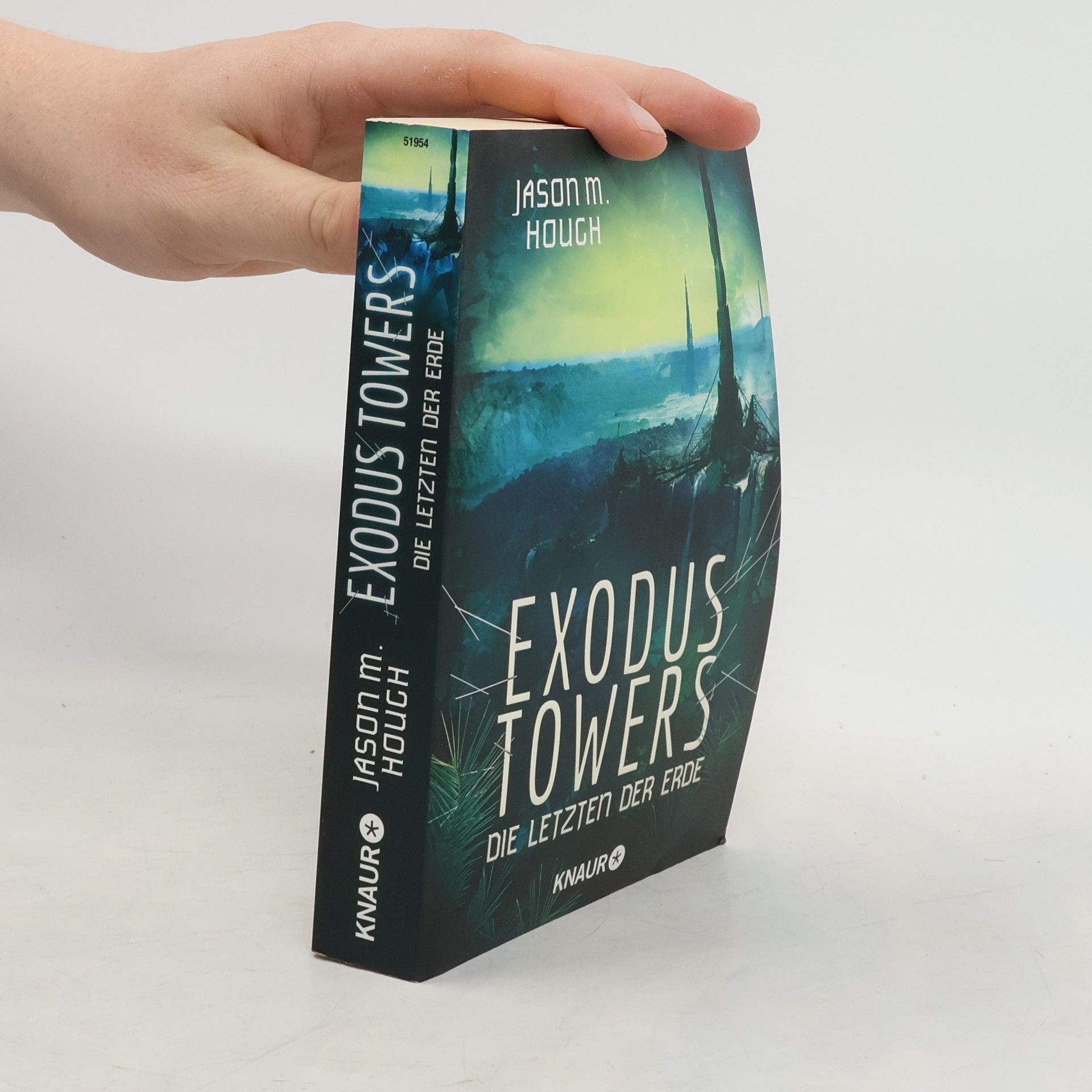Jason M. Hough Exodus Towers - die Letzten der Erde