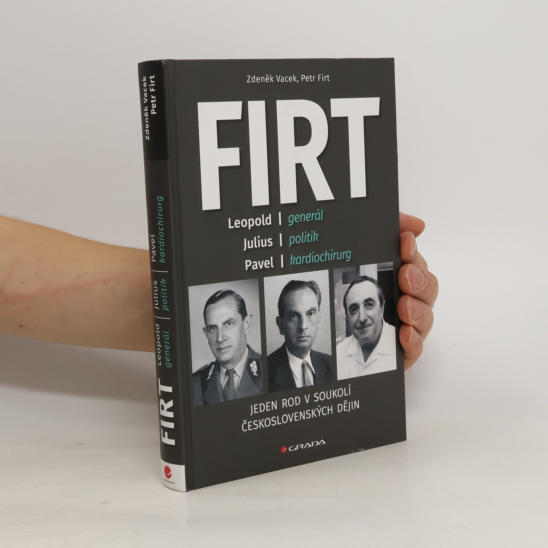Firt Petr Firt - Jeden rod v soukolí československých dějin