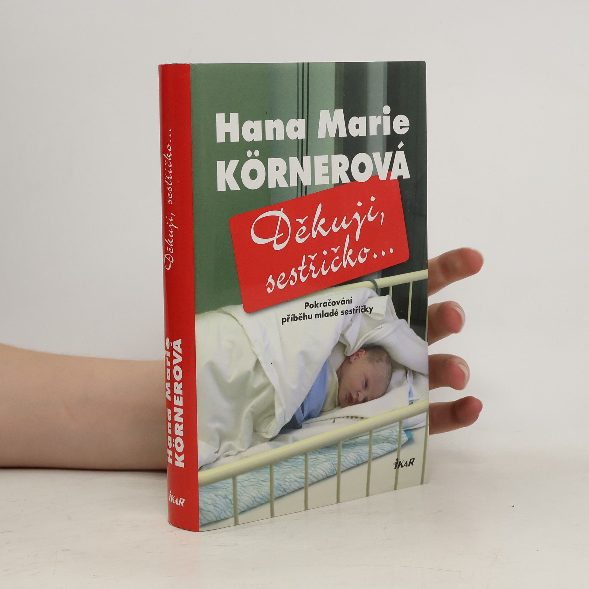 Hana Marie Körnerová Děkuji, sestřičko