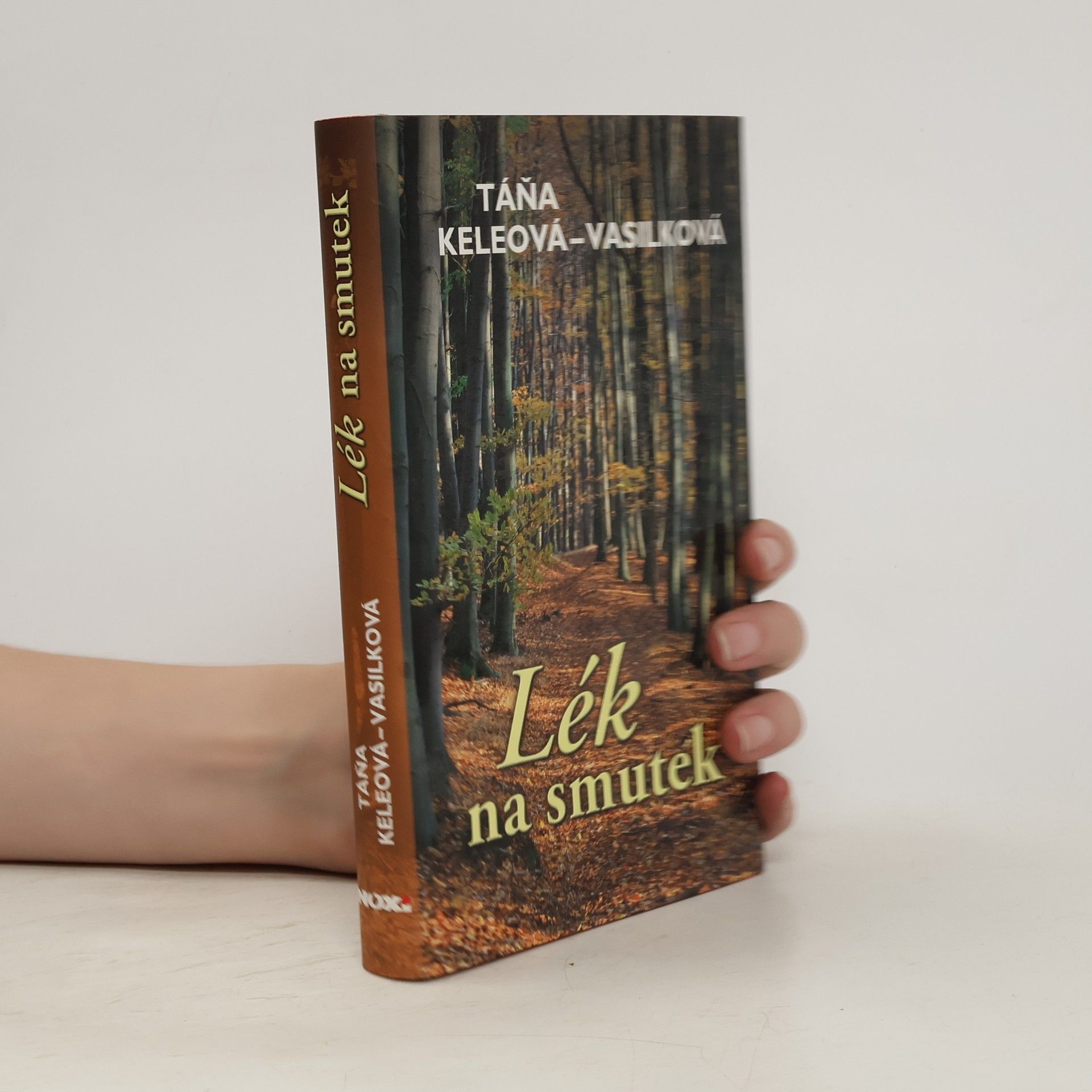 Táňa Keleová Vasilková Lék na smutek