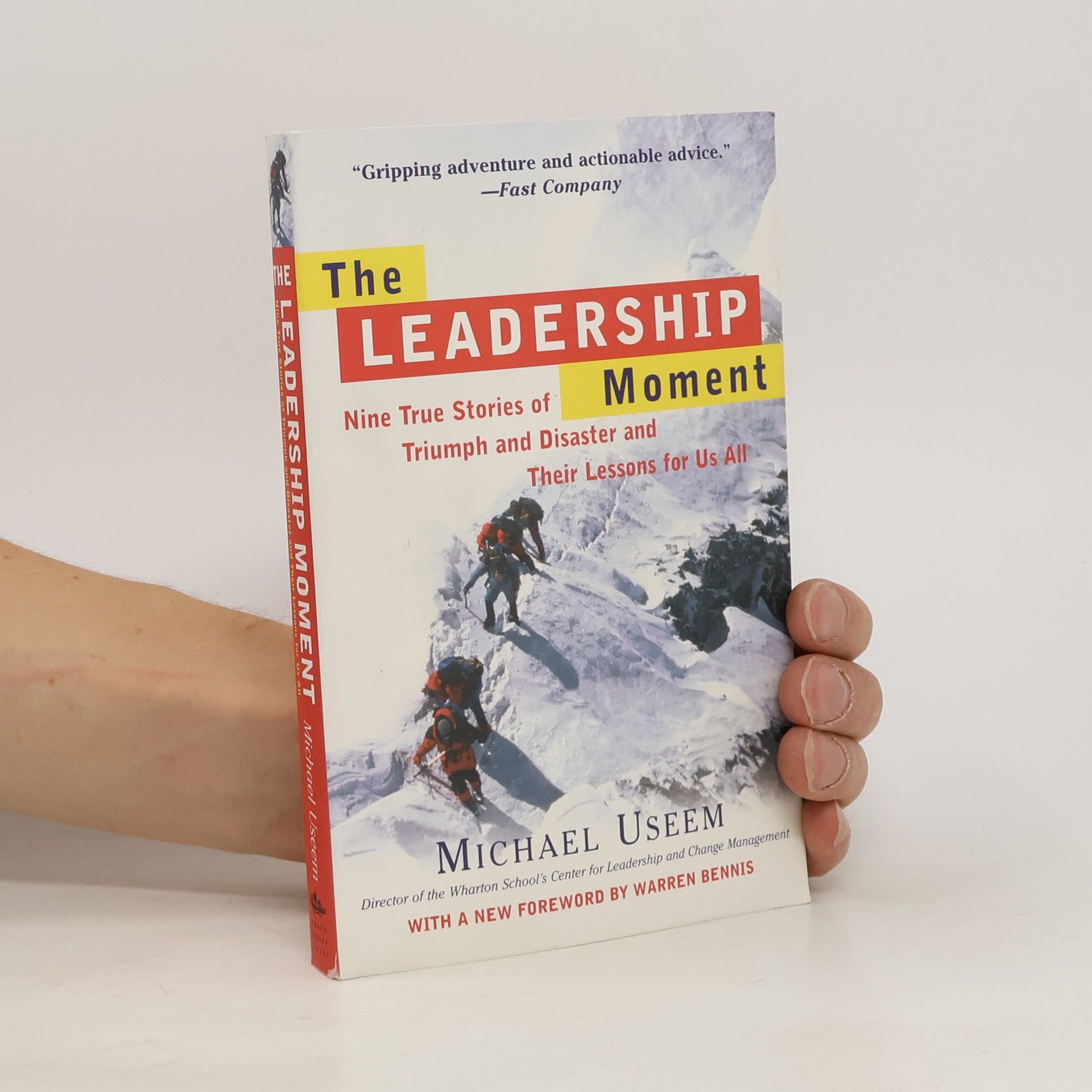 Michael Useem The Leadership Moment