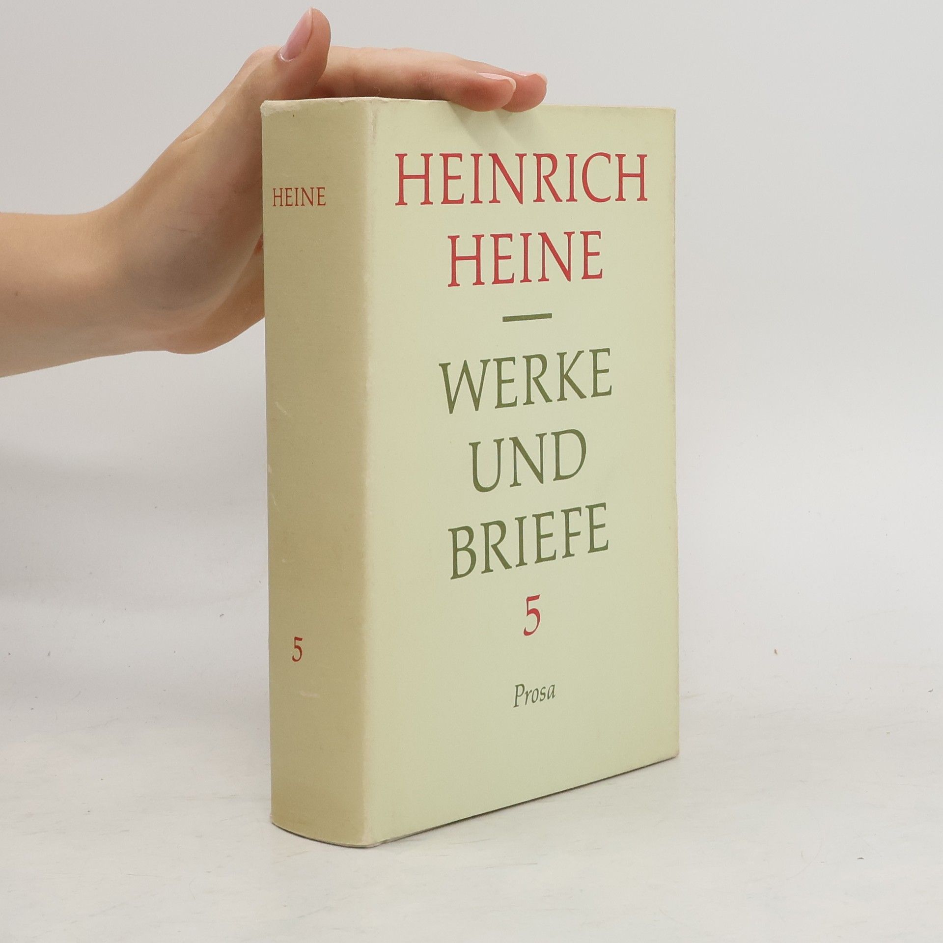 Heinrich Heine Heinrich Heine 5. Werke und Briefe