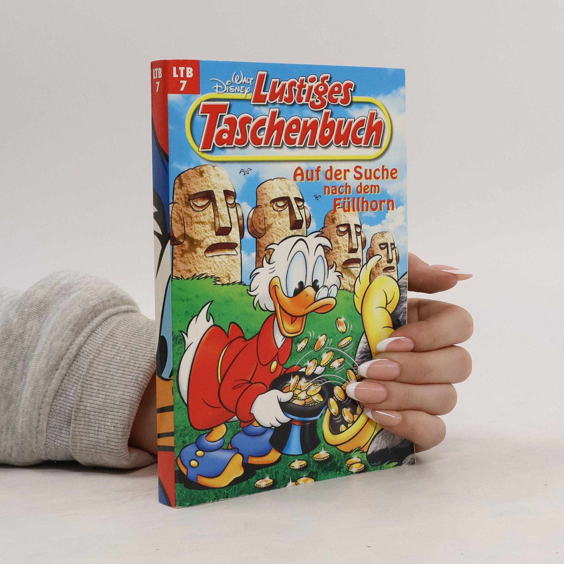 Walt Disney Lustiges Taschenbuch 7. Auf der Suche nach dem Füllhorn