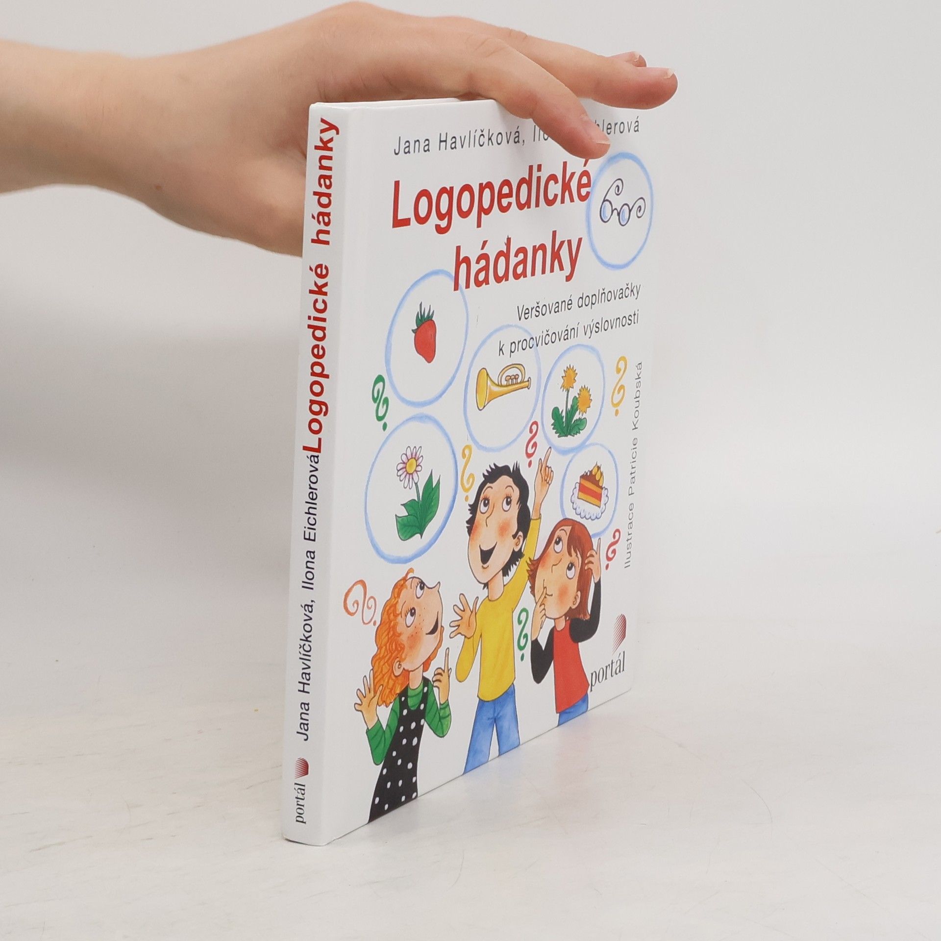 Jana Havlíčková Logopedické hádanky. Veršované doplňovačky k procvičování výslovnosti