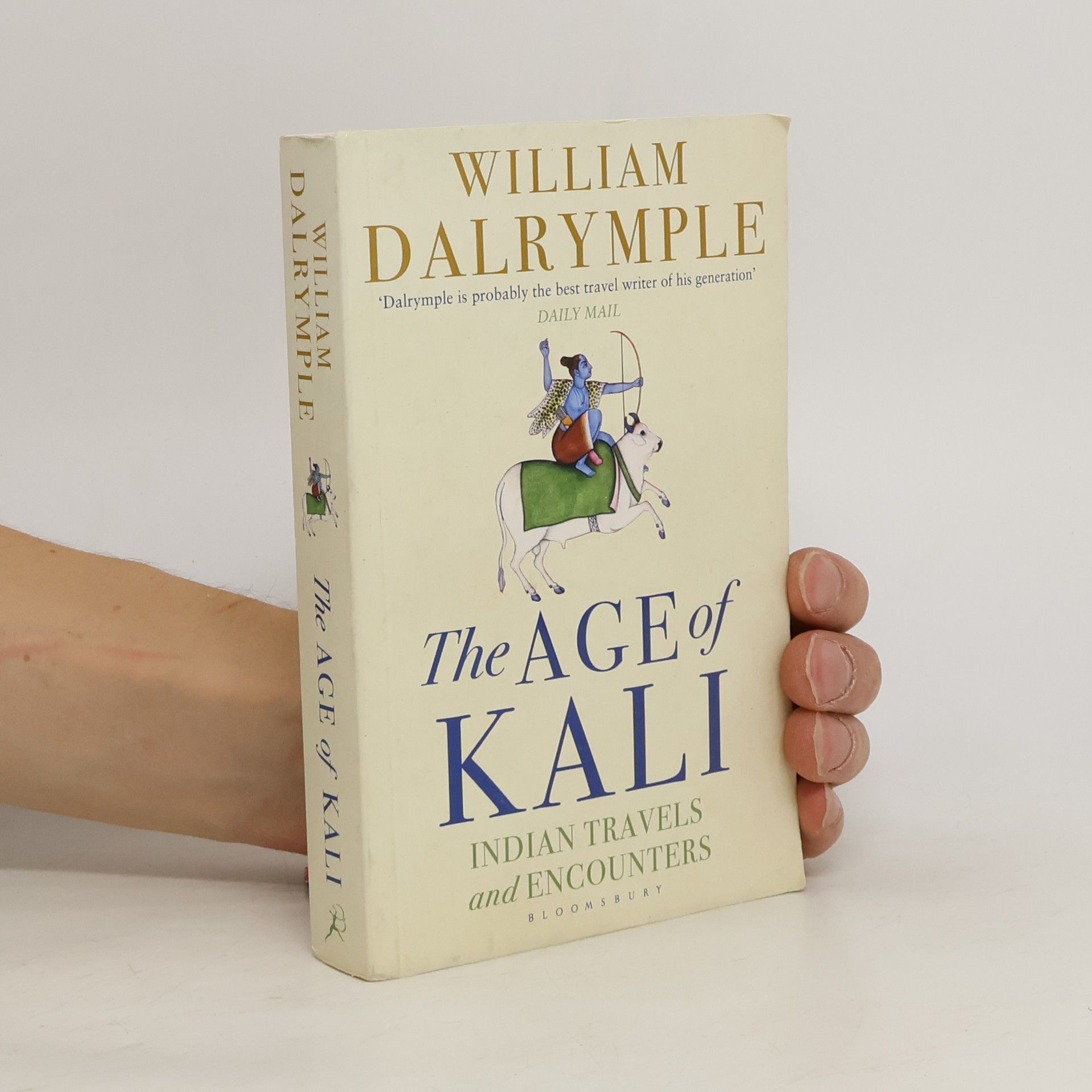 William Dalrymple The Age of Kali