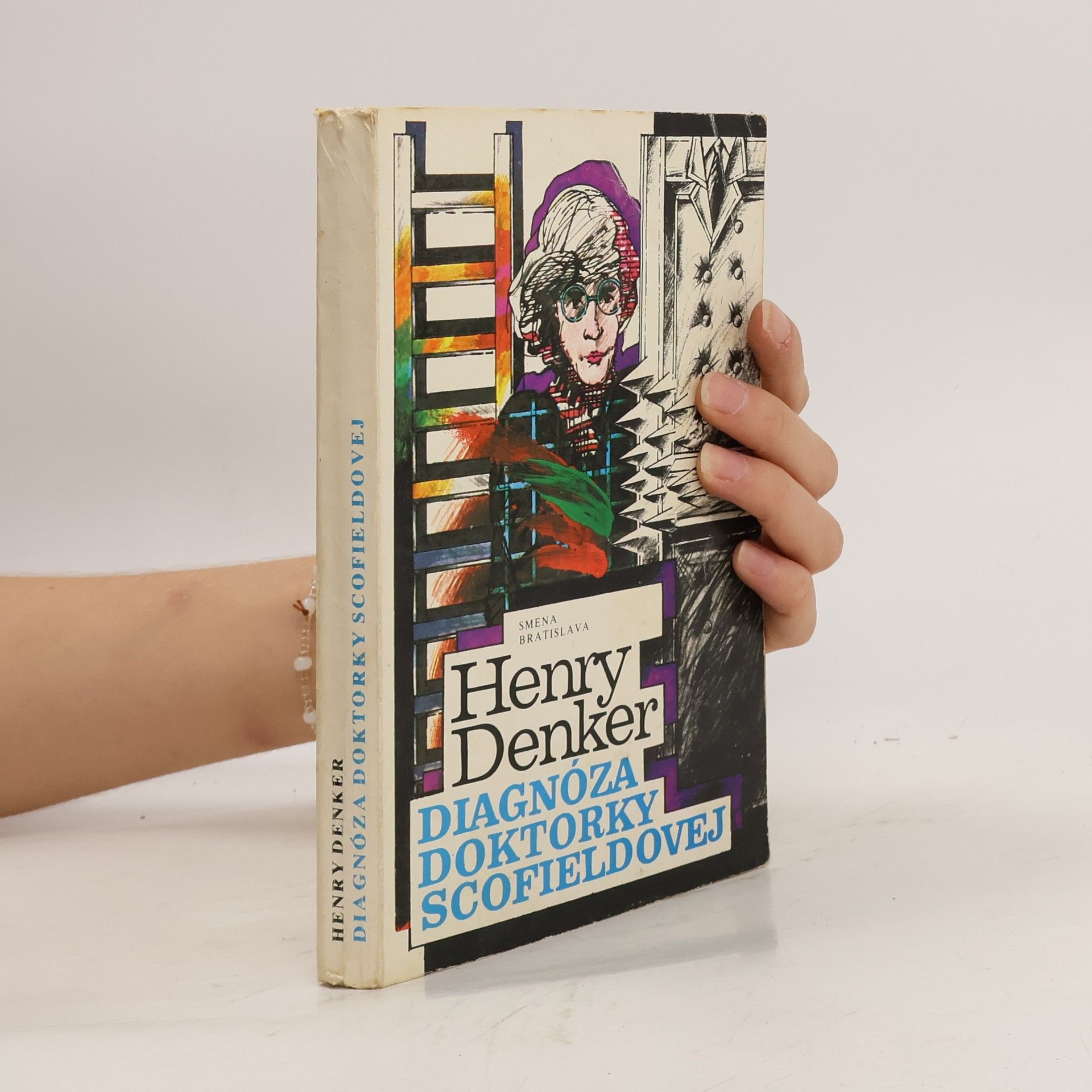 Henry Denker Diagnóza doktorky Scofieldovej
