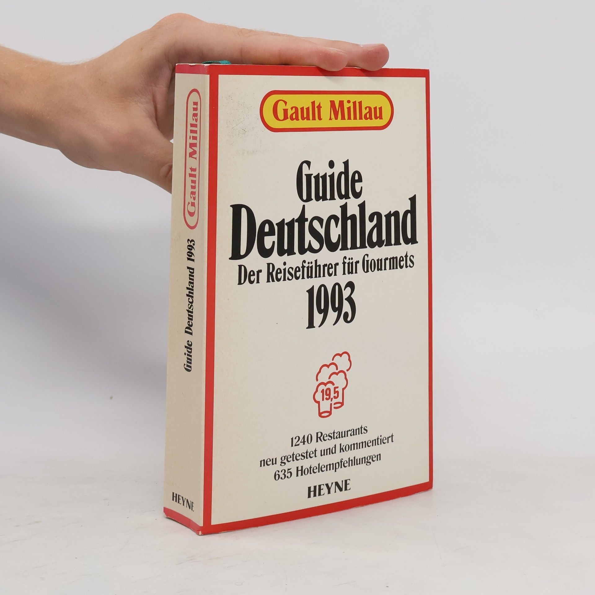 Gault Millau Guide Deutschland. Der Reiseführer für Gourmets 1993