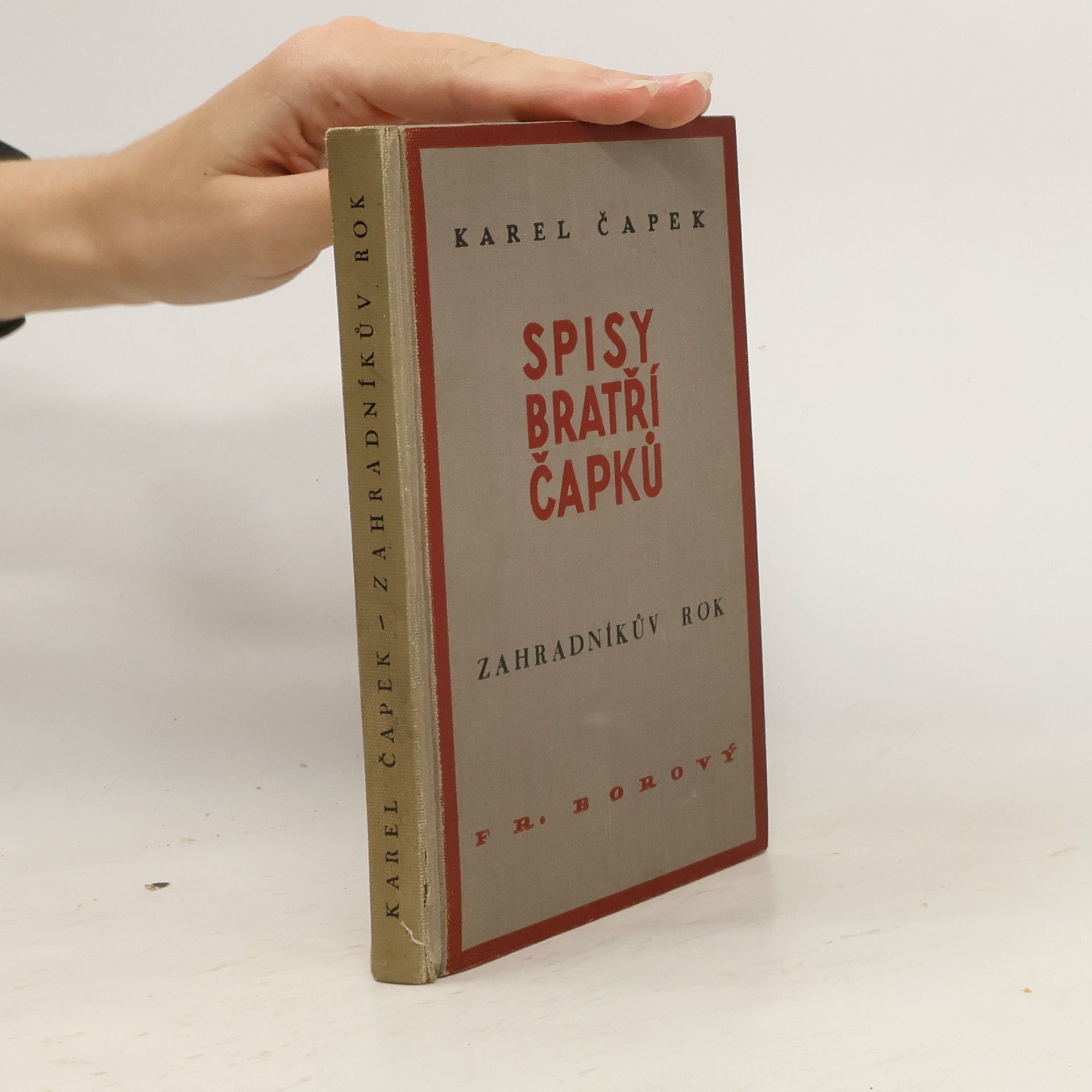 Josef Čapek Spisy bratří Čapků. Zahradníkův rok