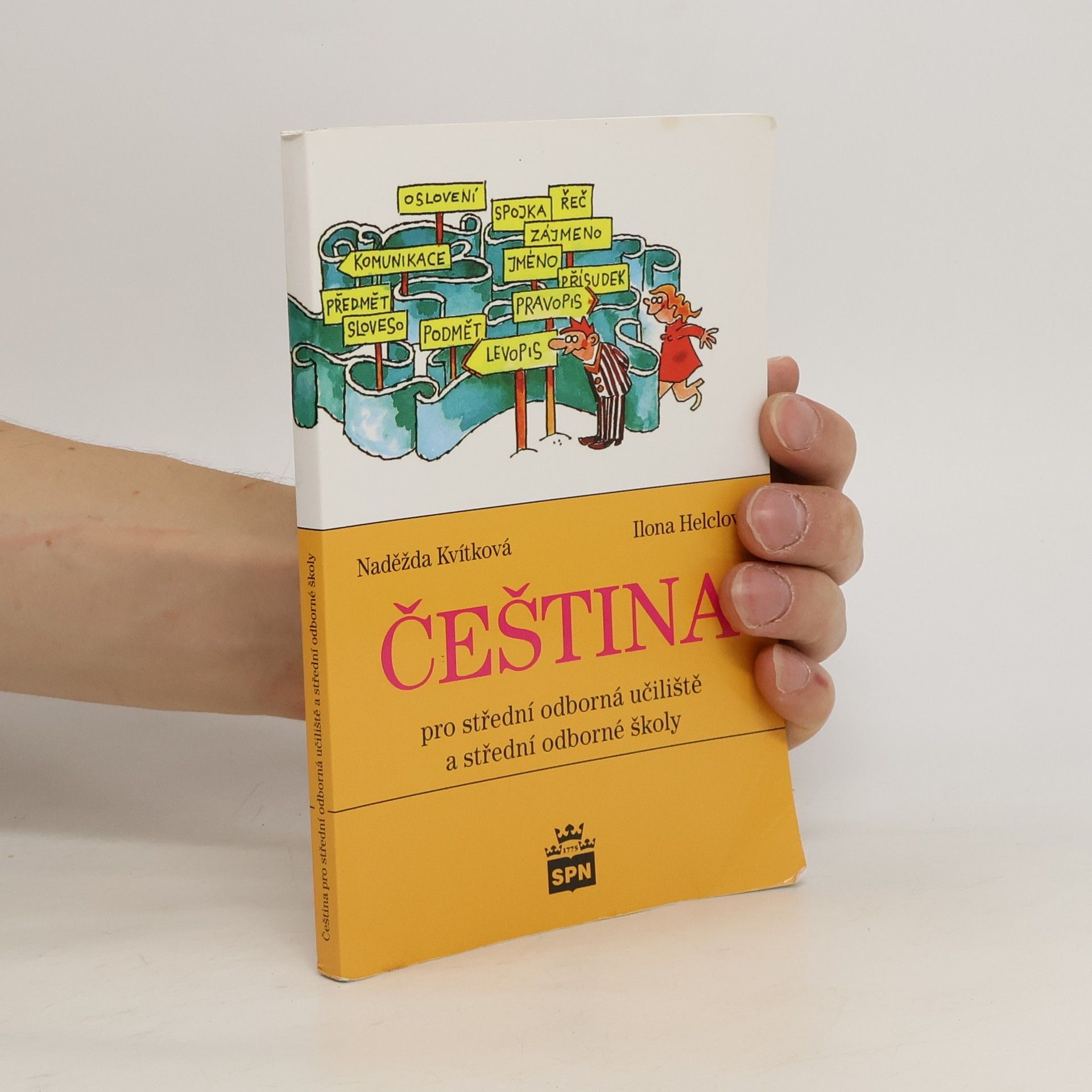 Naděžda Kvítková Čeština pro střední odborná učiliště a střední odborné školy