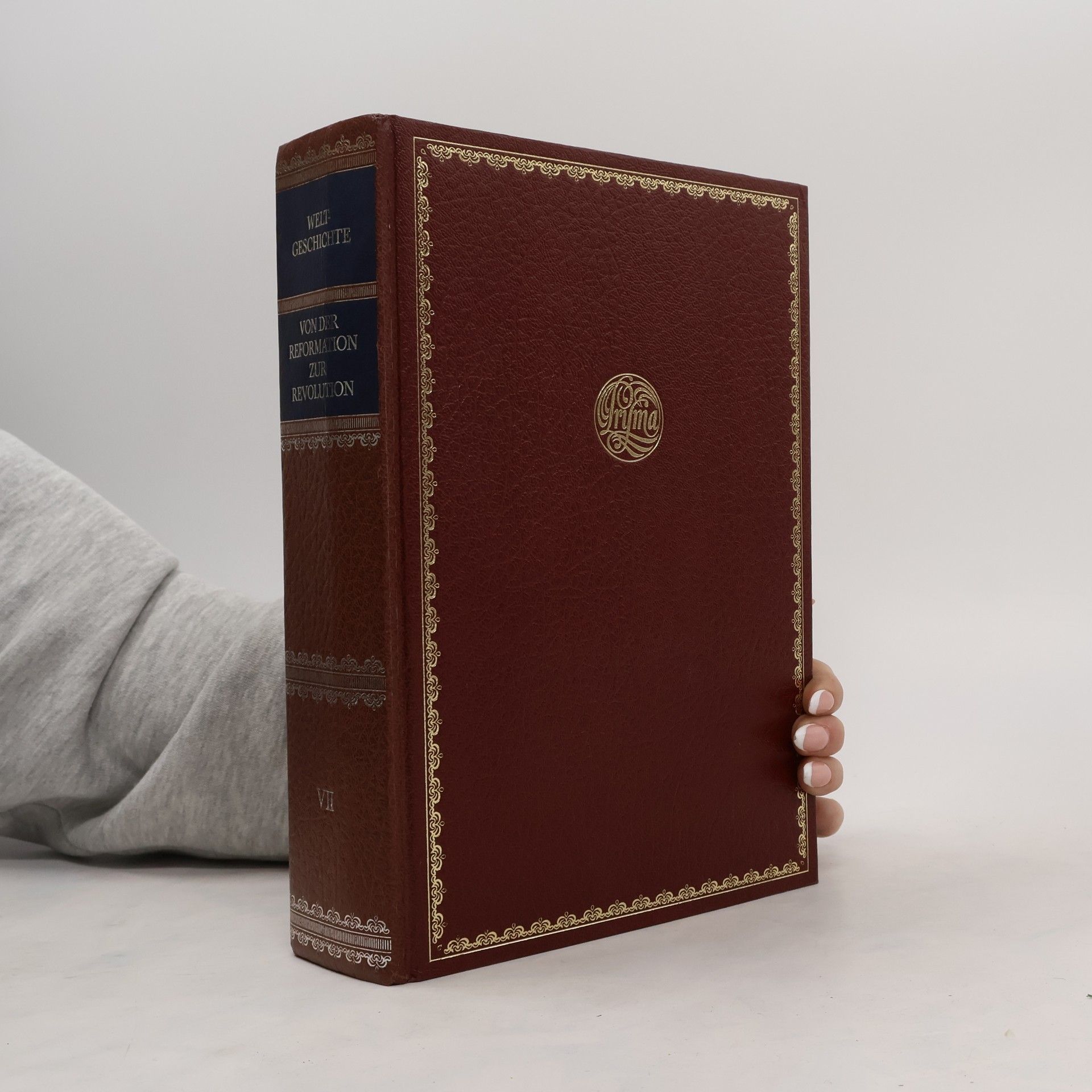 Golo Mann   Weltgeschichte. Eine Universalgeschichte 7. Von der Reformation zur Revolution