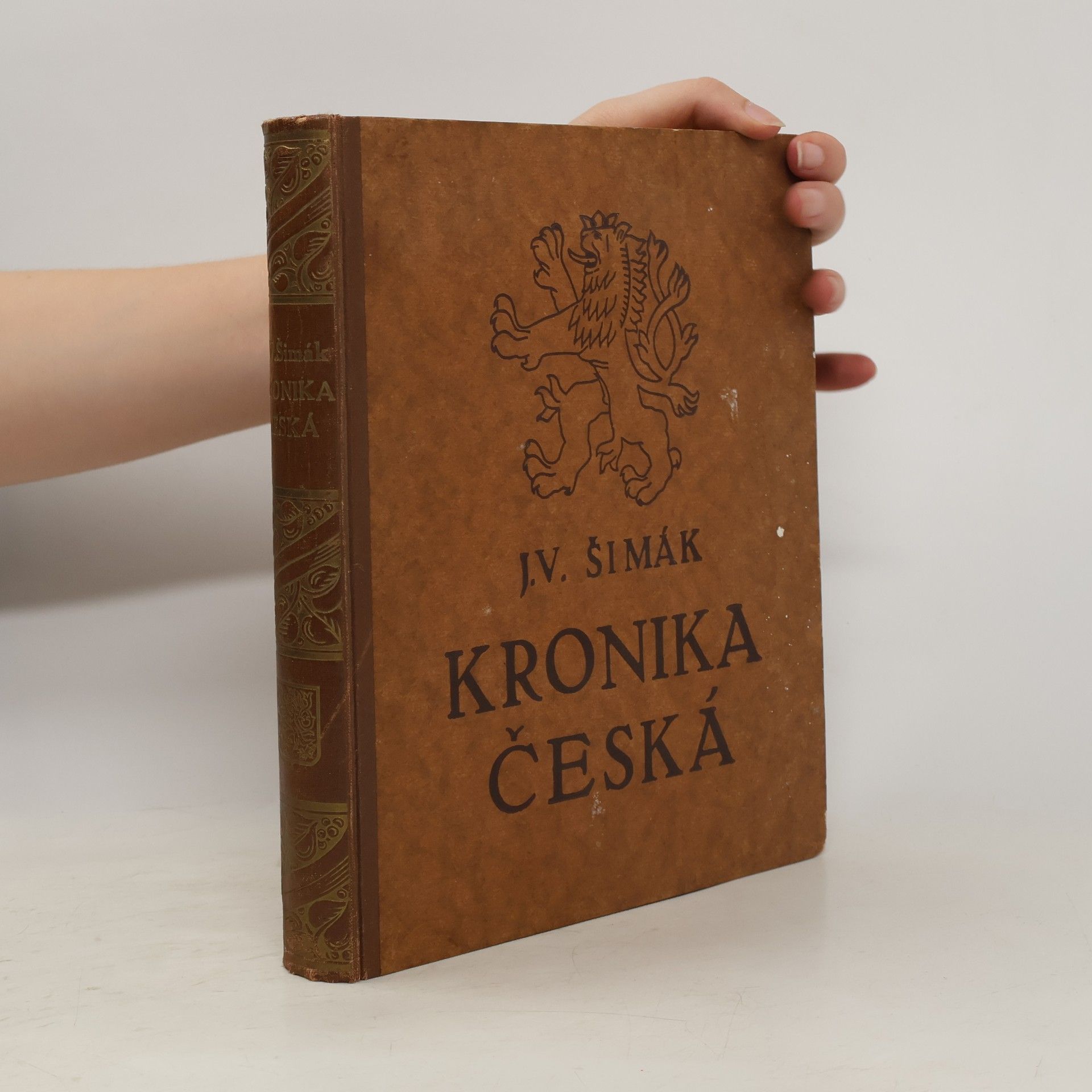 Šimák J. V. Kronika česká. I. Doba stará. Od časů nejstarších do reformace