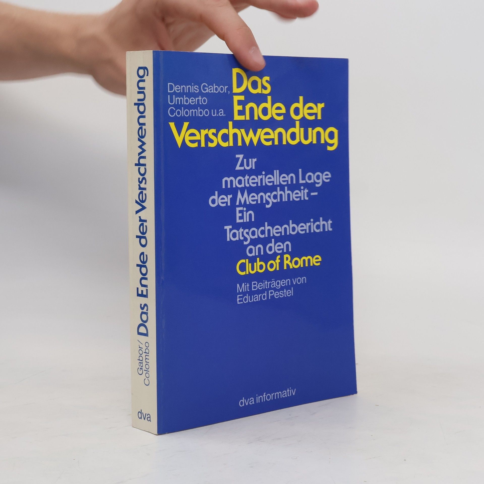 Dennis Gabor Das Ende der Verschwendung