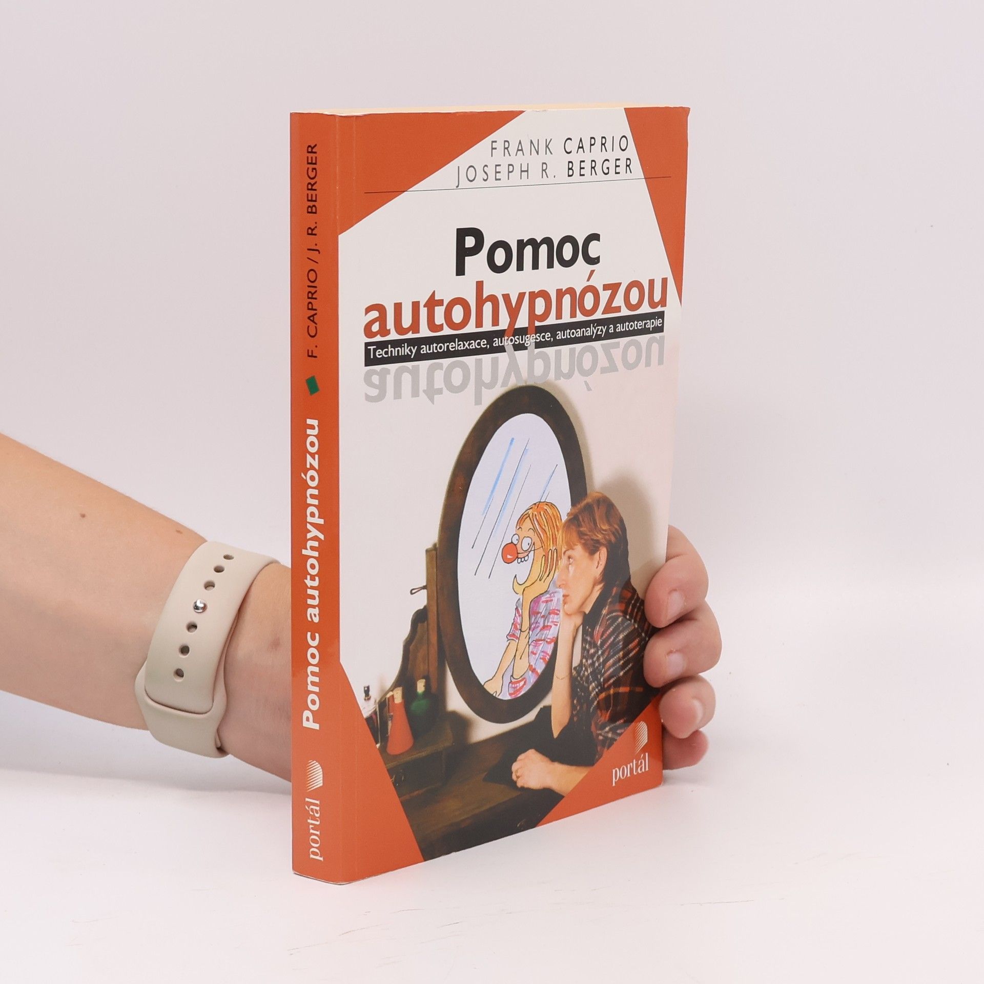 Frank Samuel Caprio Pomoc autohypnózou