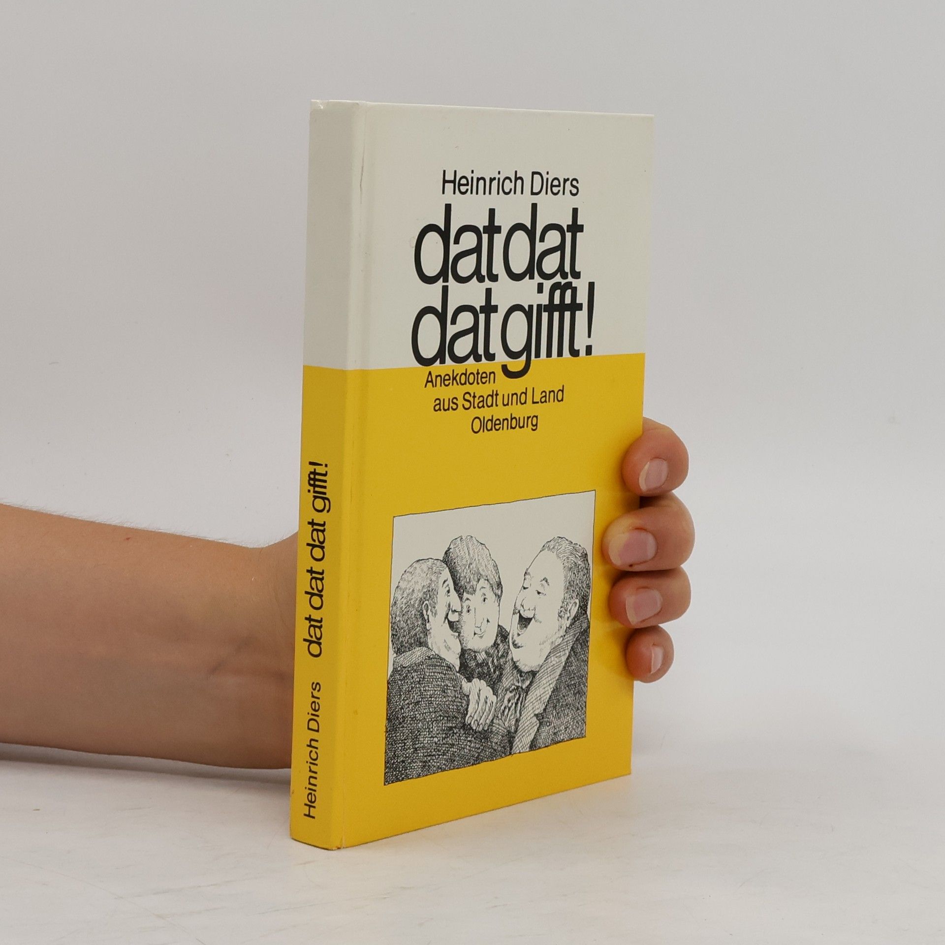 Heinrich Diers Dat dat dat gifft! Anekdoten