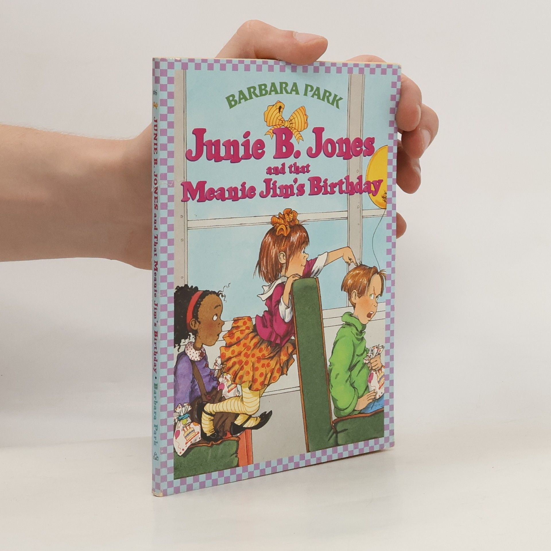 Barbara Park Junie B. Jones and that Meanie Jim's Birthday