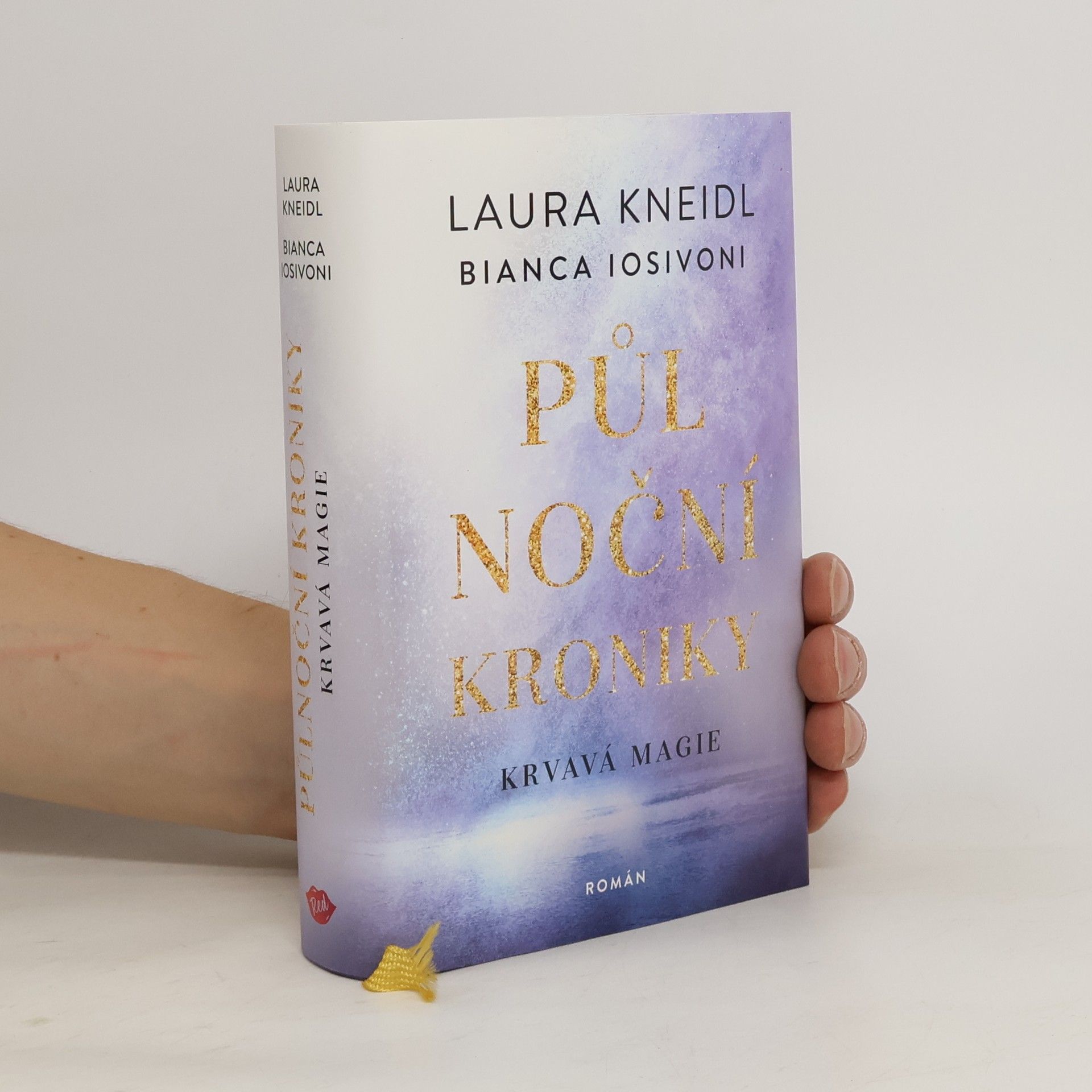 Laura Kneidl Půlnoční kroniky. Krvavá magie