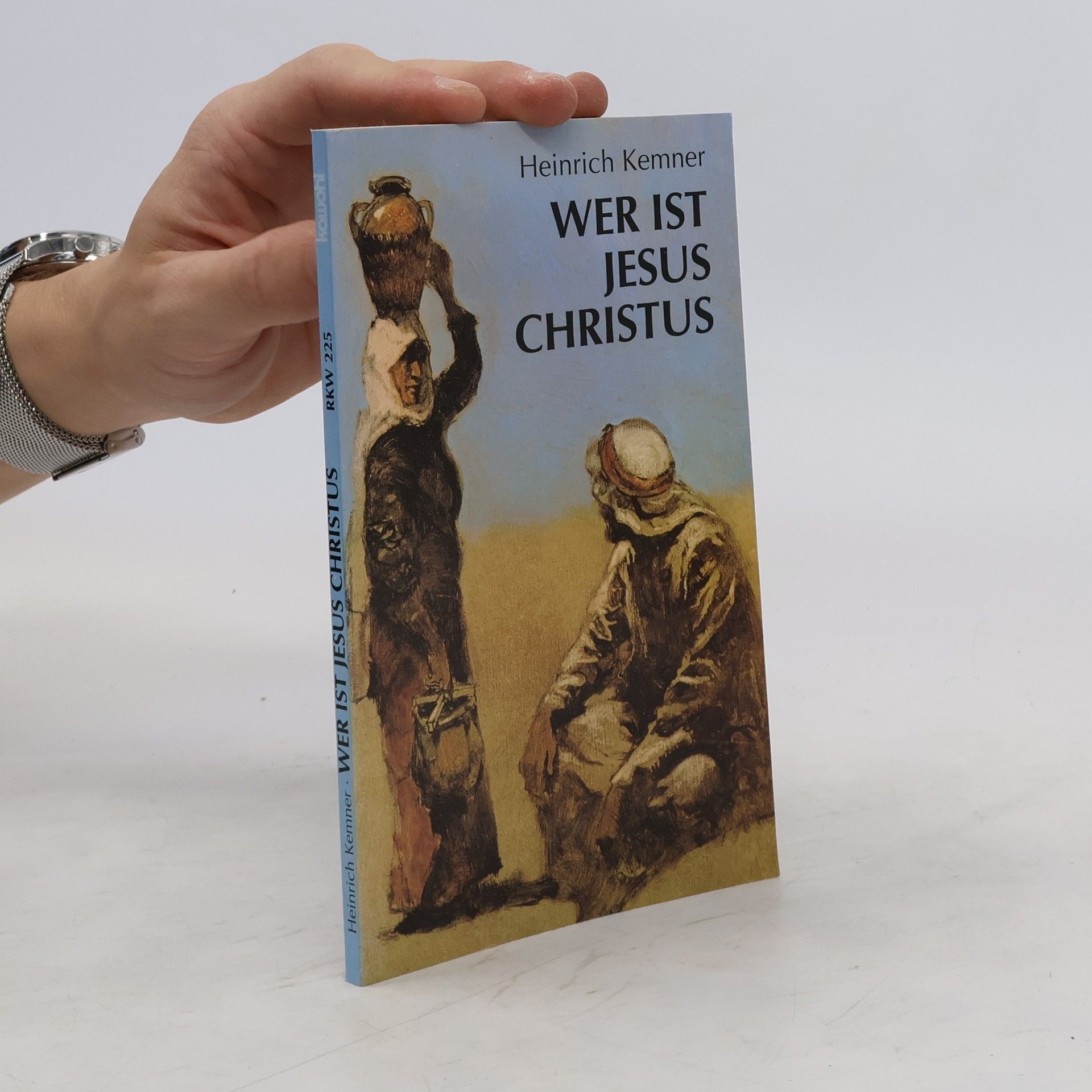 Heinrich Kemner Wer is Jesus Christus?