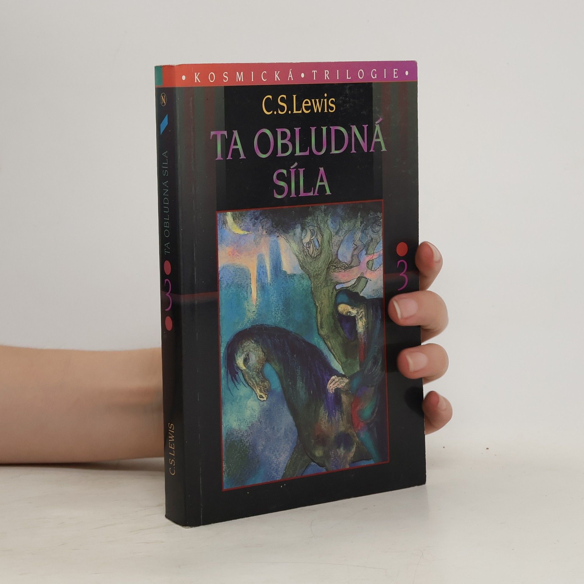 C. S. Lewis Kosmická trilogie. 3, Ta obludná síla