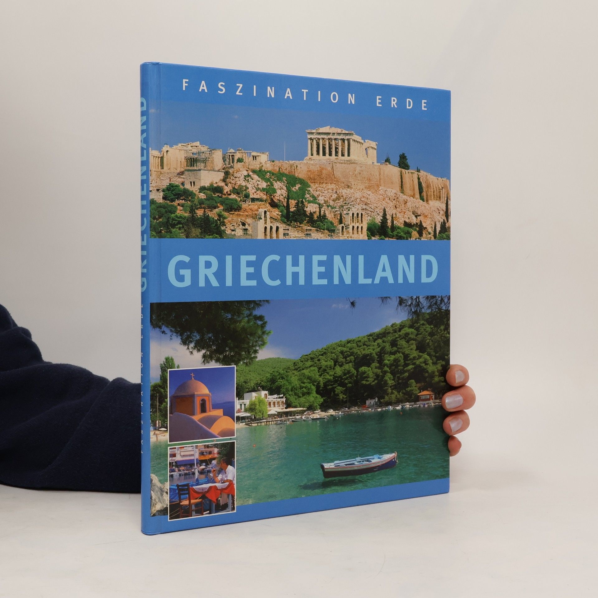 Various authors Faszination erde Griechenland
