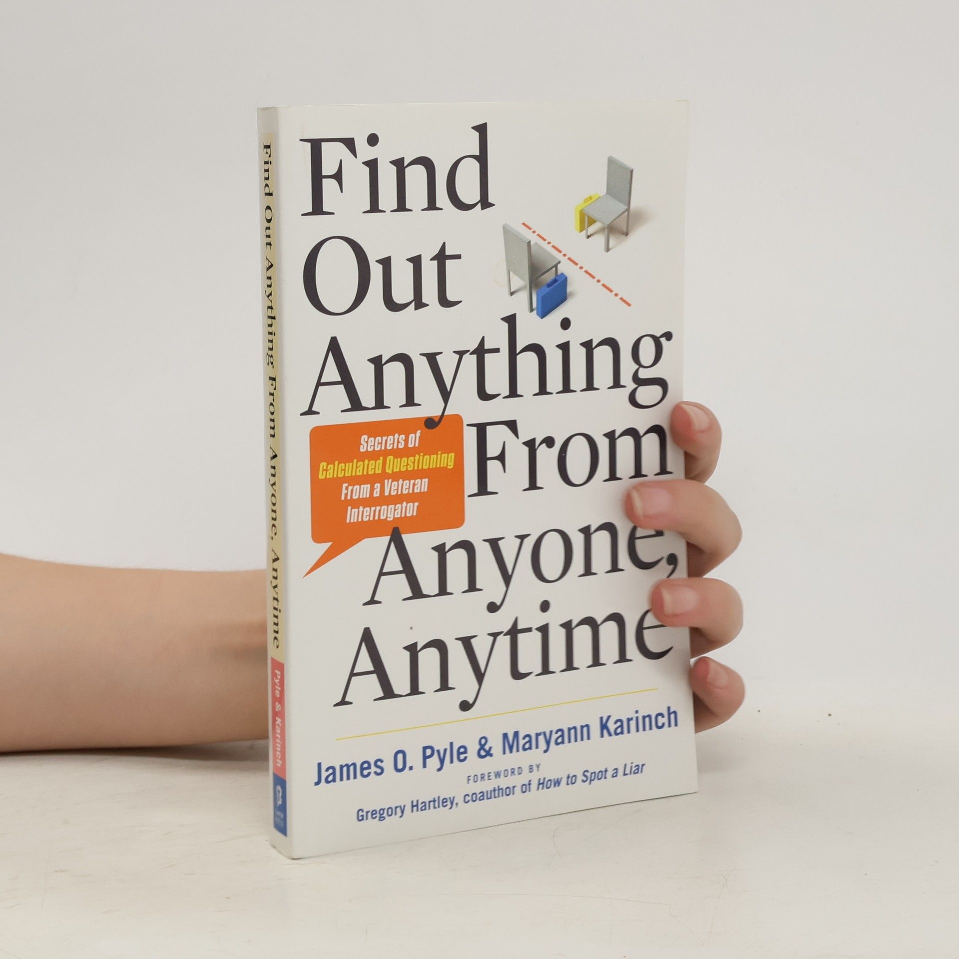 James O Pyle Find out Anything from Anyone, Anytime