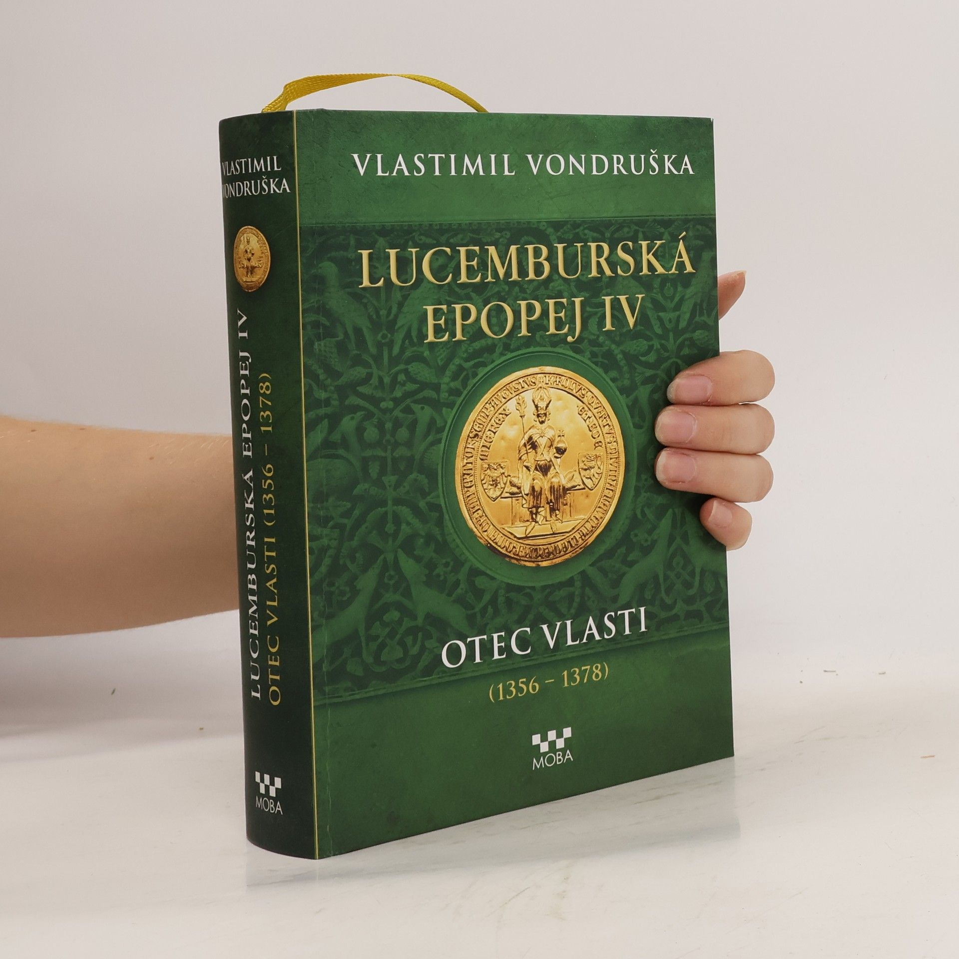 Vlastimil Vondruška Otec vlasti (1356 — 1378)