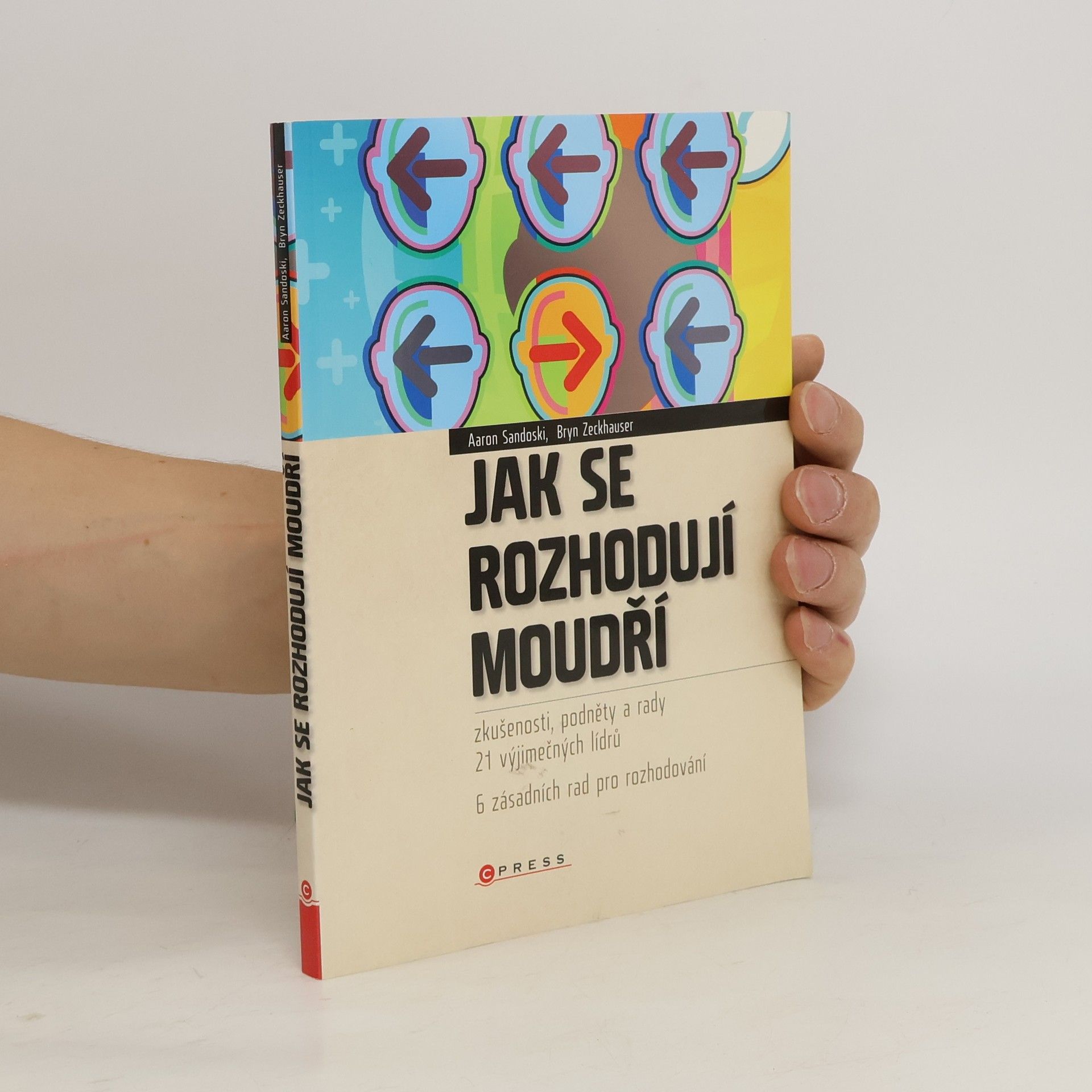 Aaron Sandoski Jak se rozhodují moudří