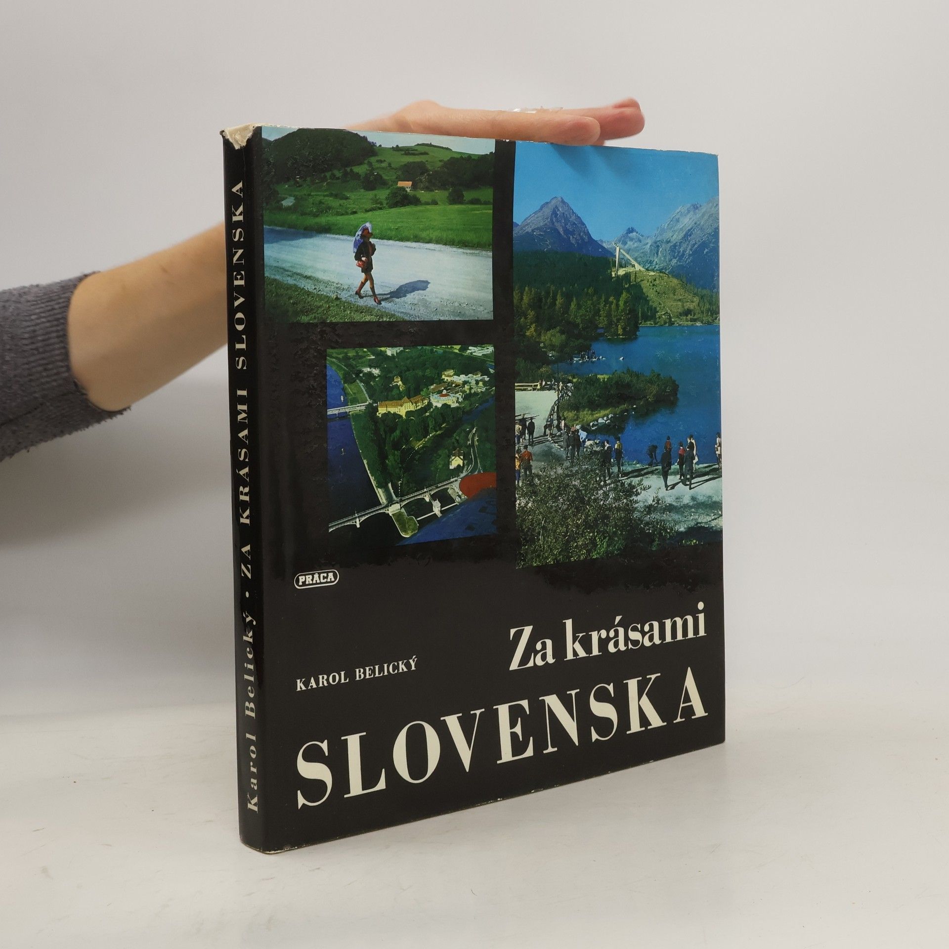 Karol Belický Za krásami Slovenska