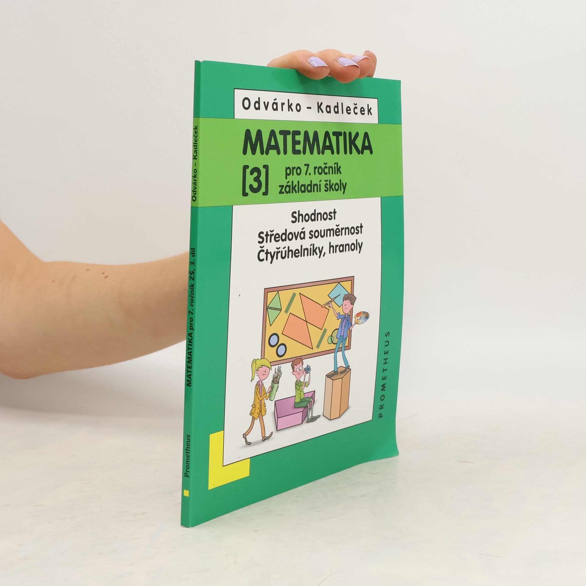 Oldřich Odvárko Matematika pro 7. ročník základní školy, 3. díl