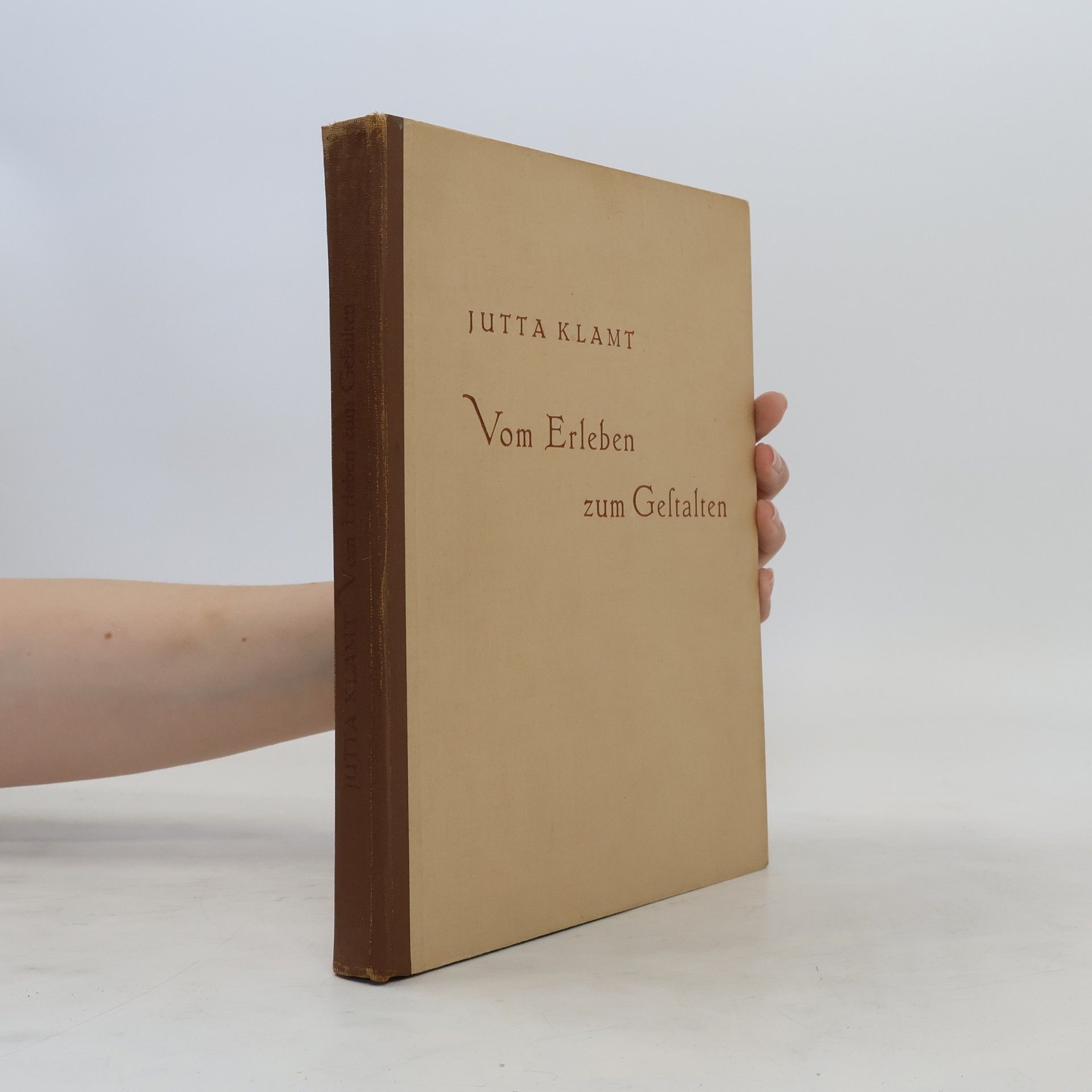 Jutta Klamt Vom Erleben zum Gestalten