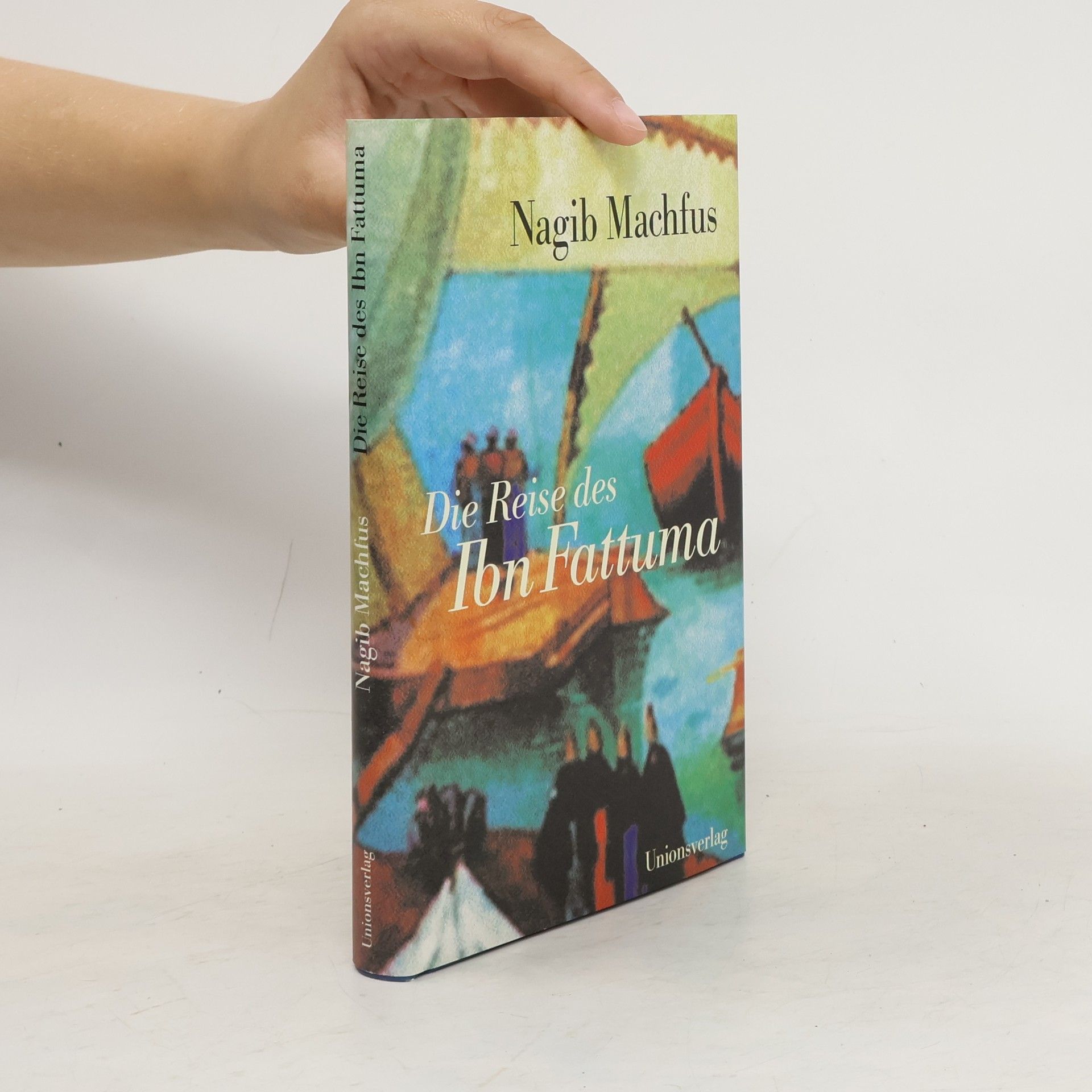Nagib Machfus Die Reise des Ibn Fattuma