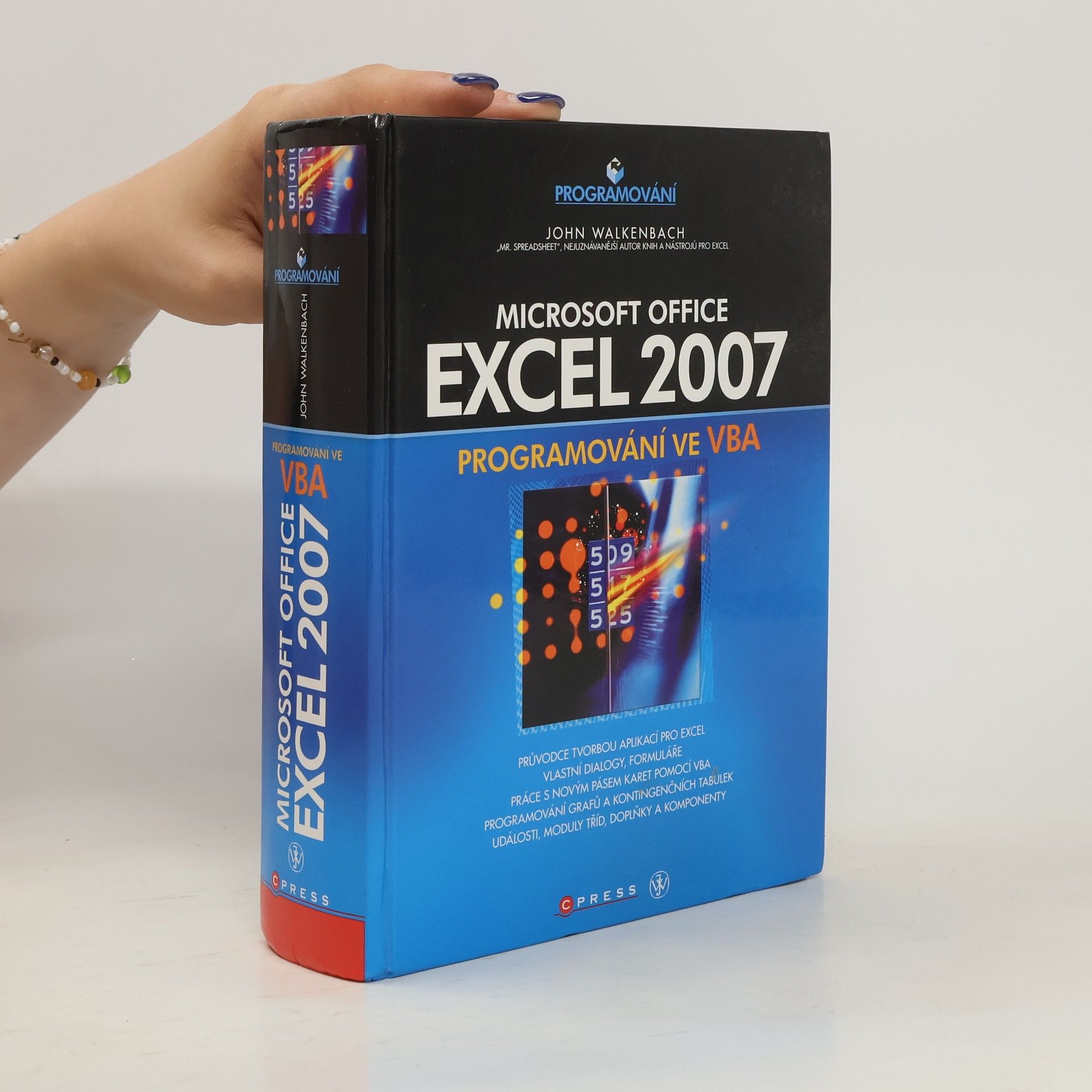 John Walkenbach Microsoft Office Excel 2007 - Programování ve VBA