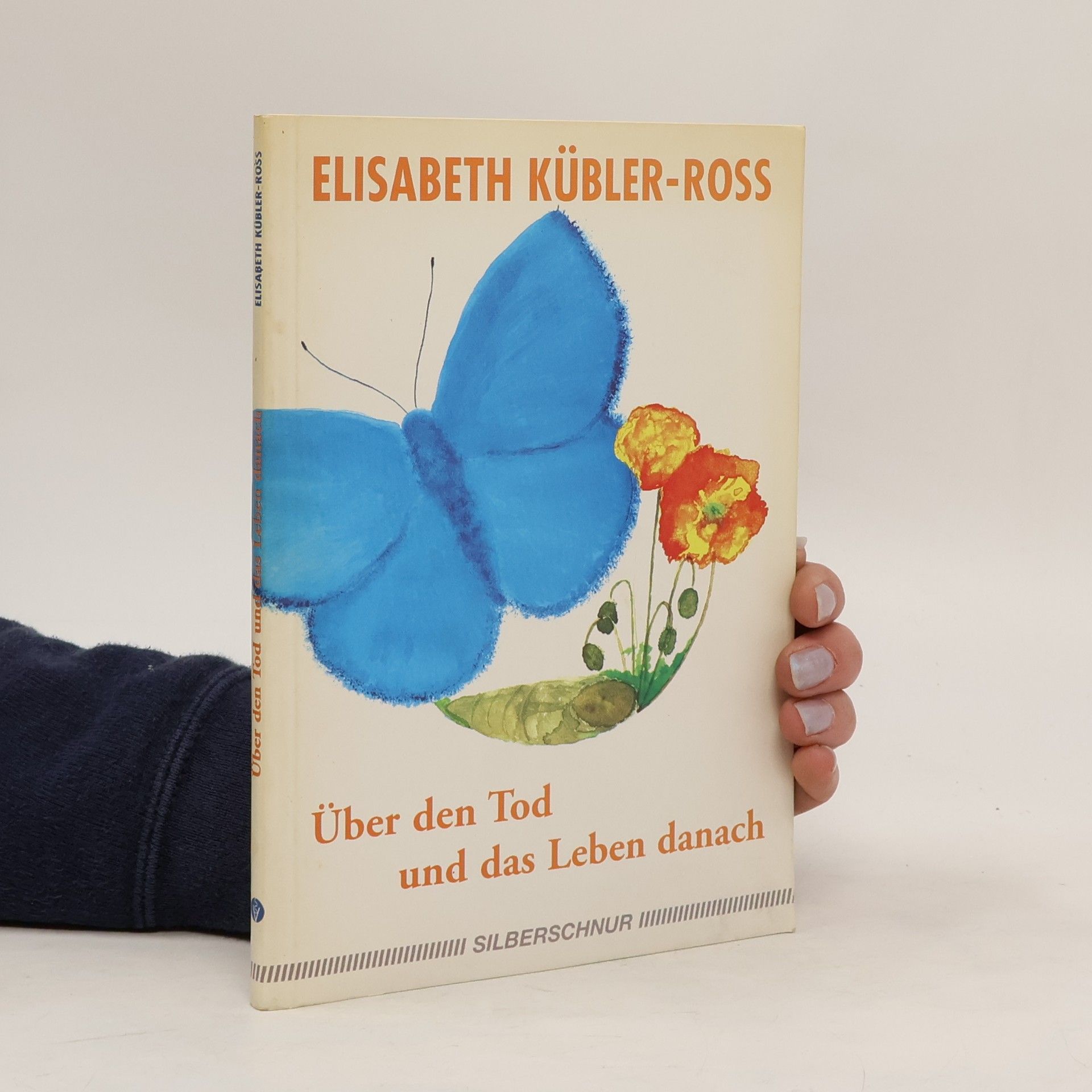 Elisabeth Kübler-Ross Über den Tod und das Leben danach
