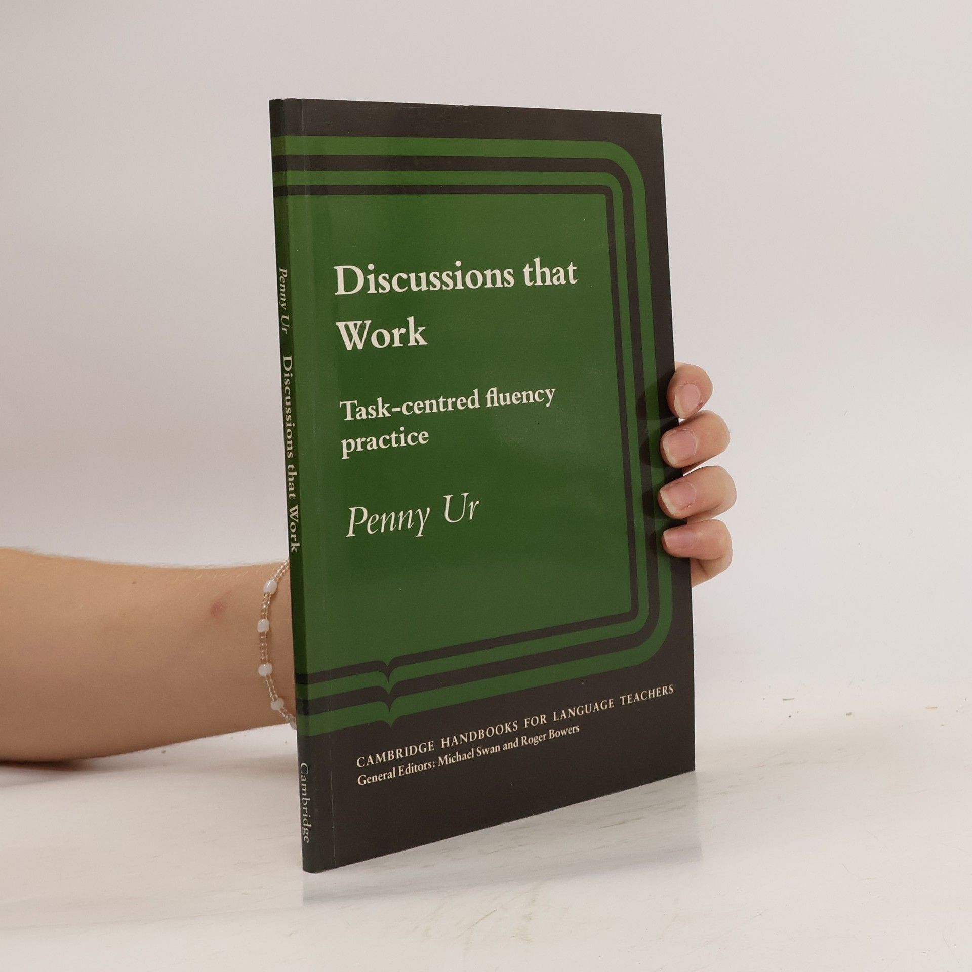 Penny Ur Discussions that Work. Task-centered fluency practice