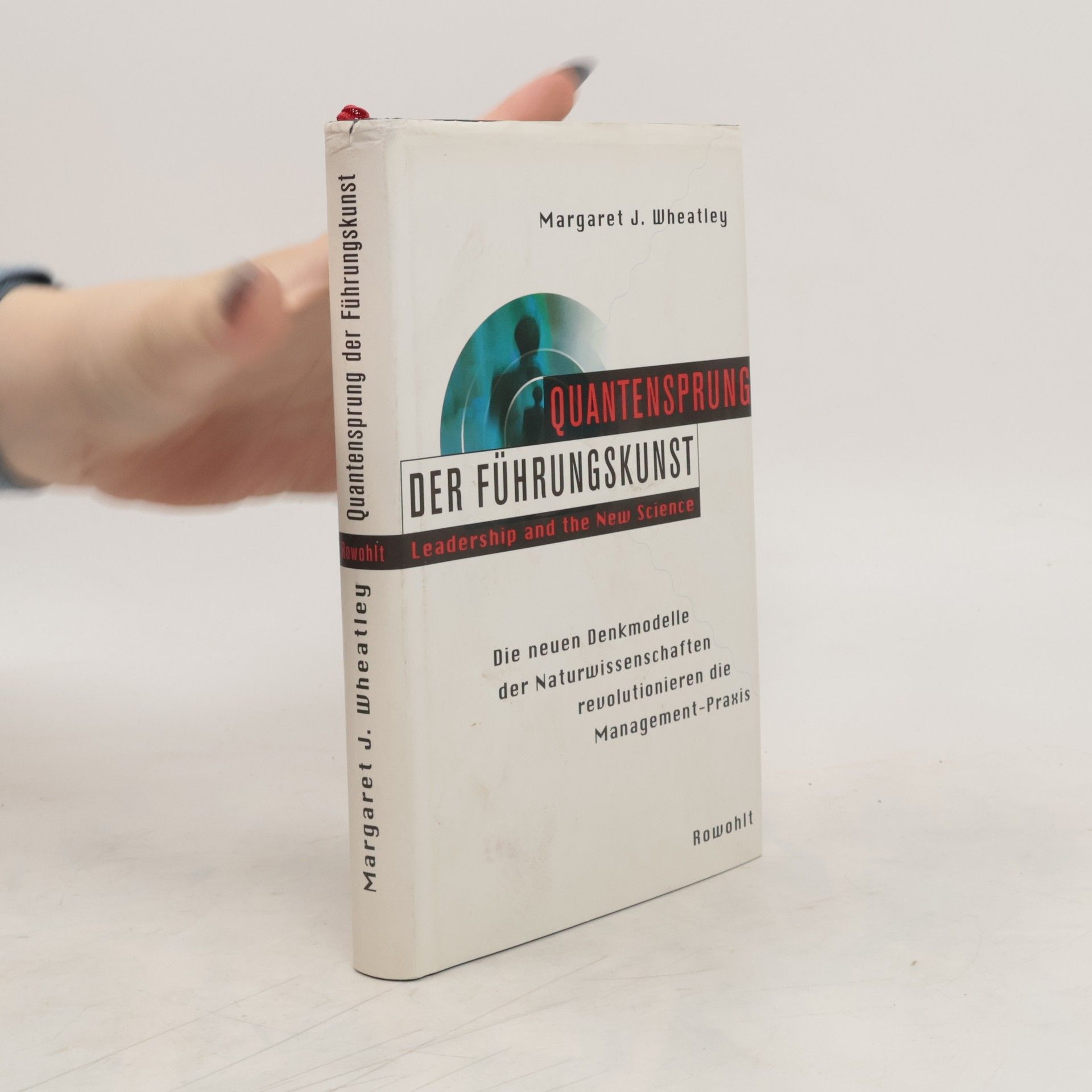 Margaret Wheatley Quantensprung der Führungskunst