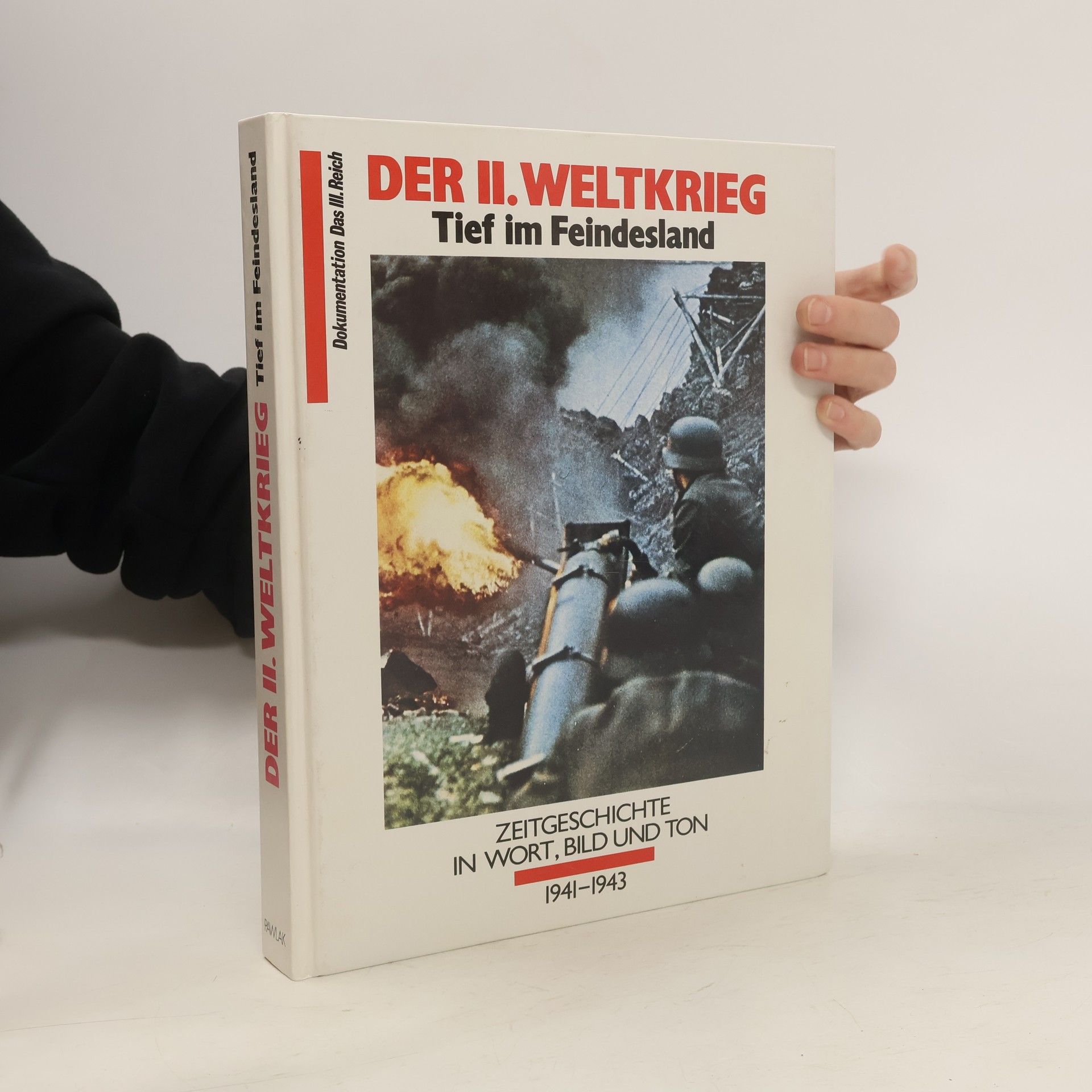 Various authors Der II. [Zweite] Weltkrieg