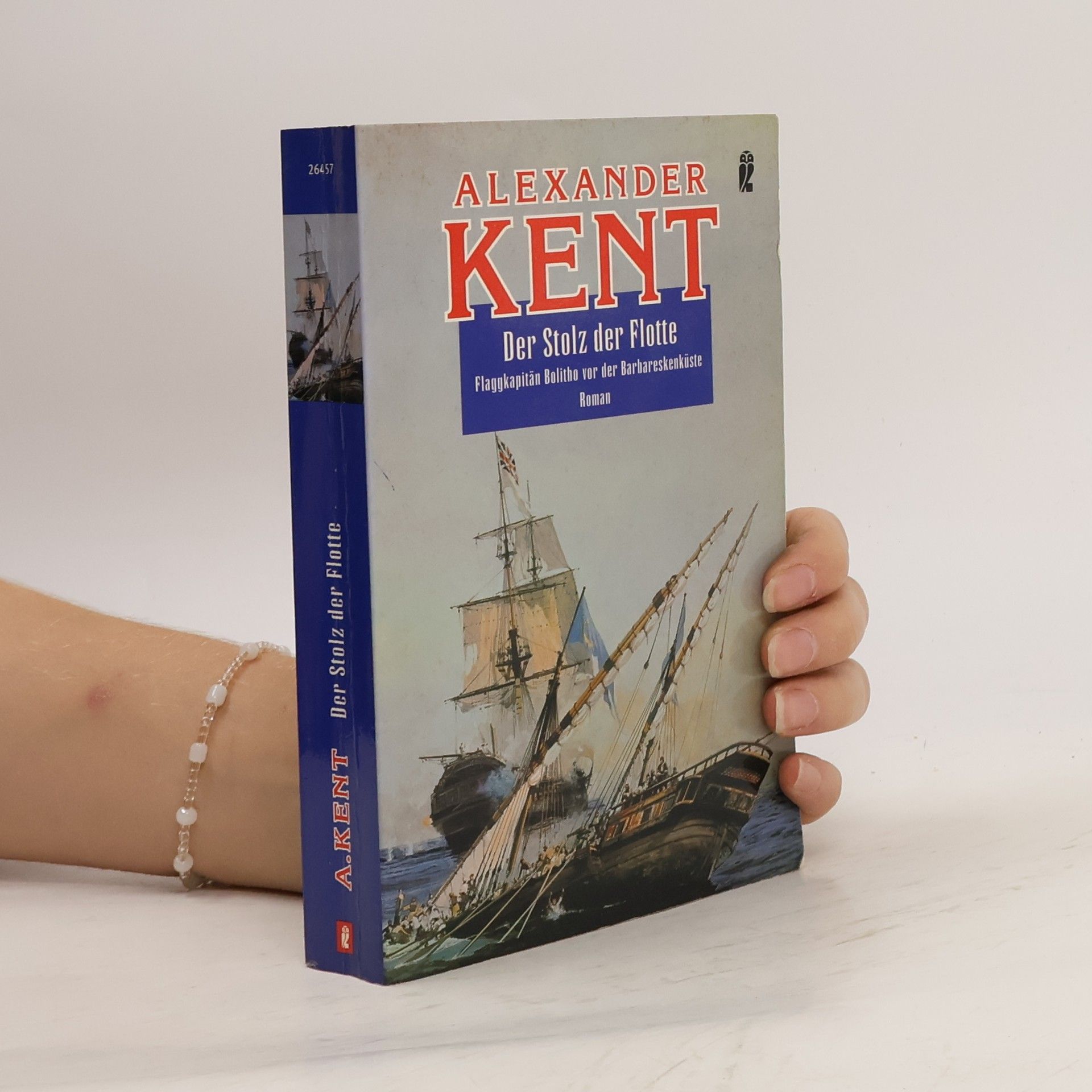 Alexander Kent Der Stolz der Flotte