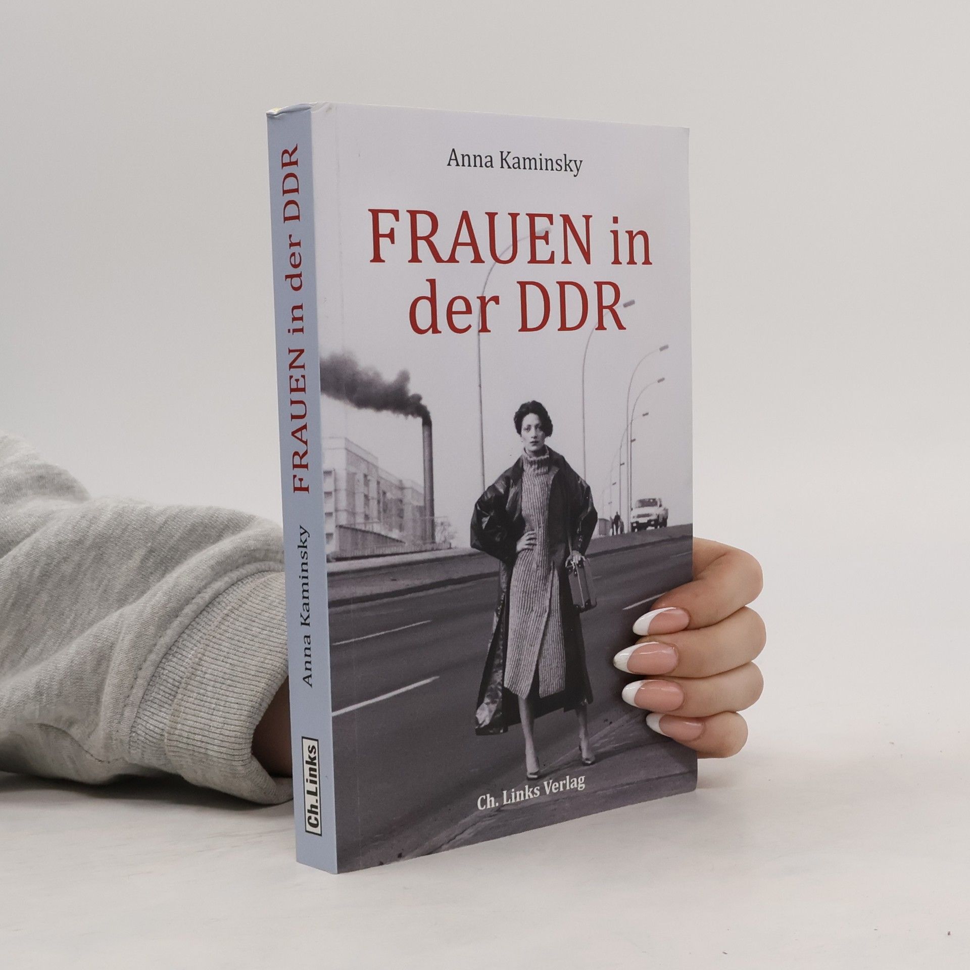 Anna Kaminsky Frauen in der DDR