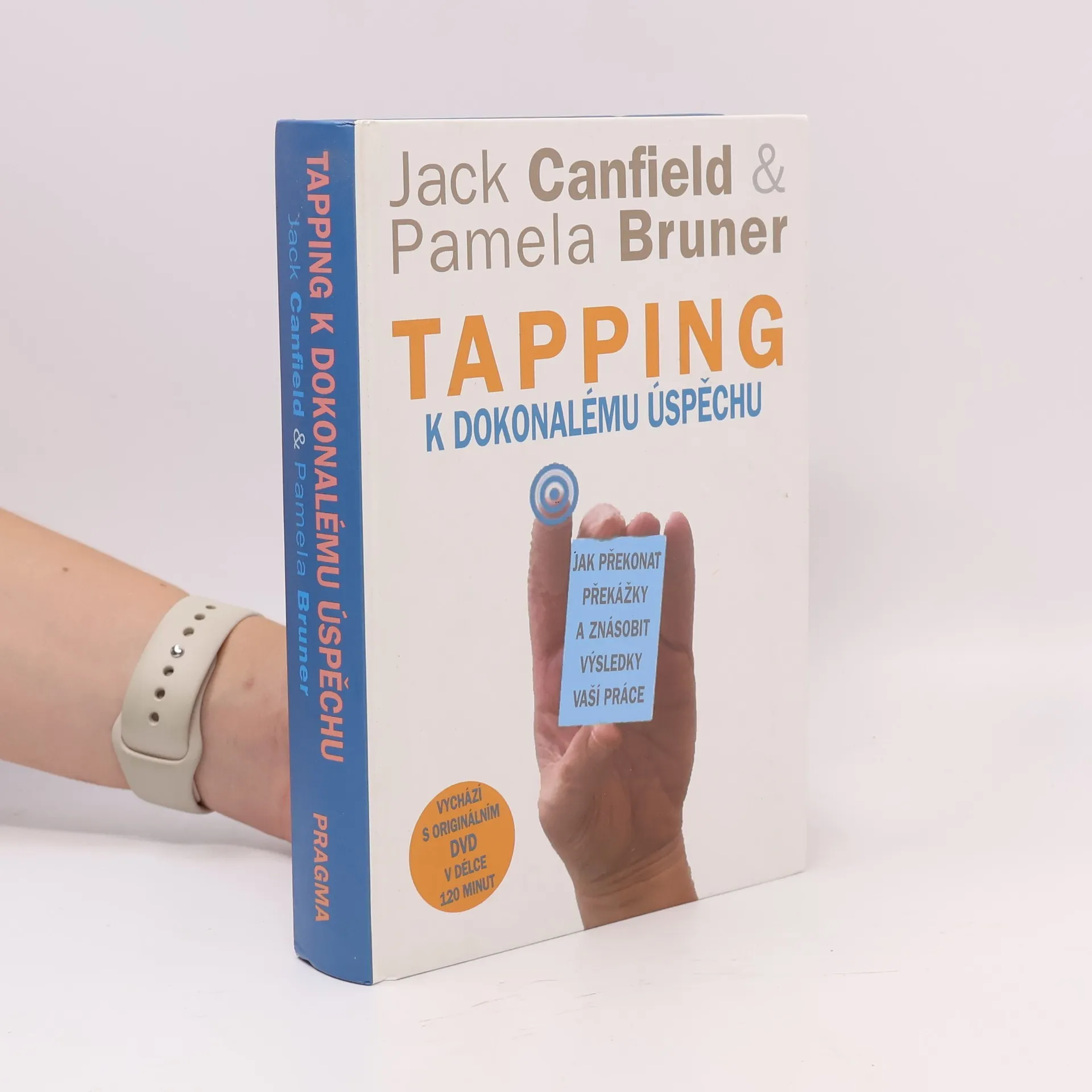 Tapping k dokonalému úspěchu: Jak překonat překážky a znásobit výsledky vaší práce | Kniha | pevná | Jack Canfield | CS