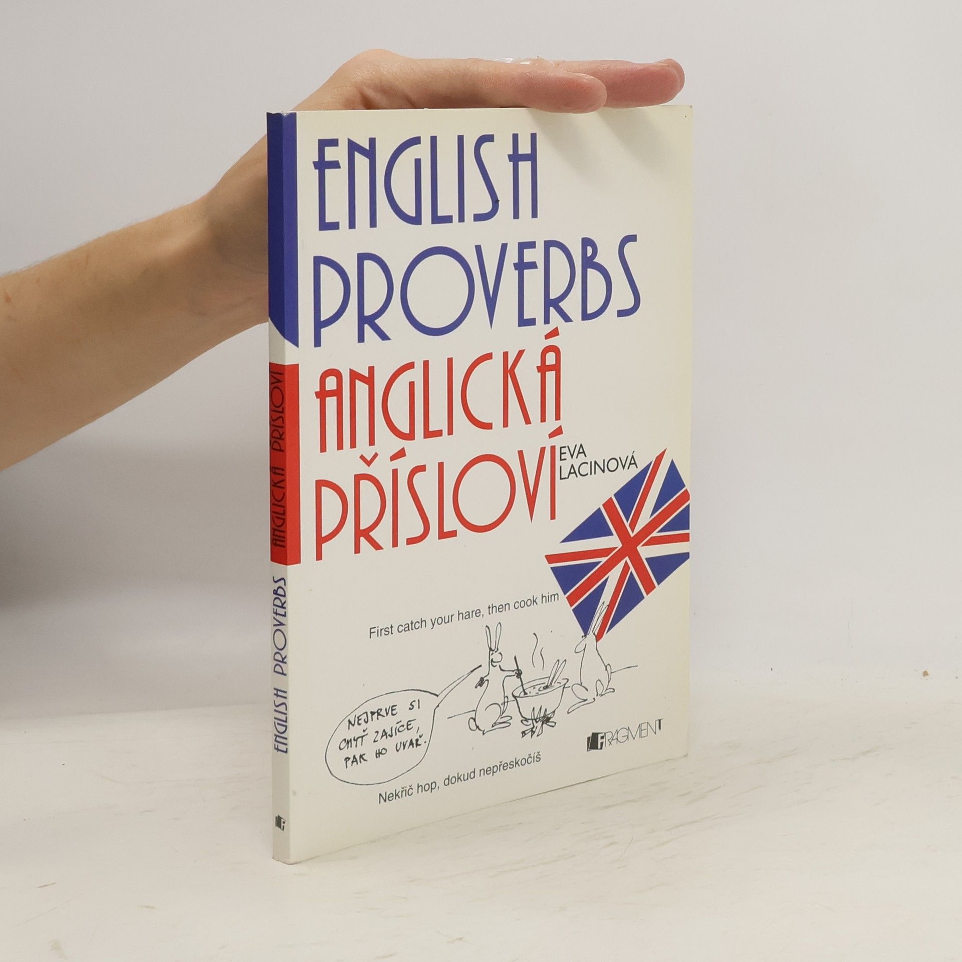 Lacinová Eva English proverbs. Anglická přísloví